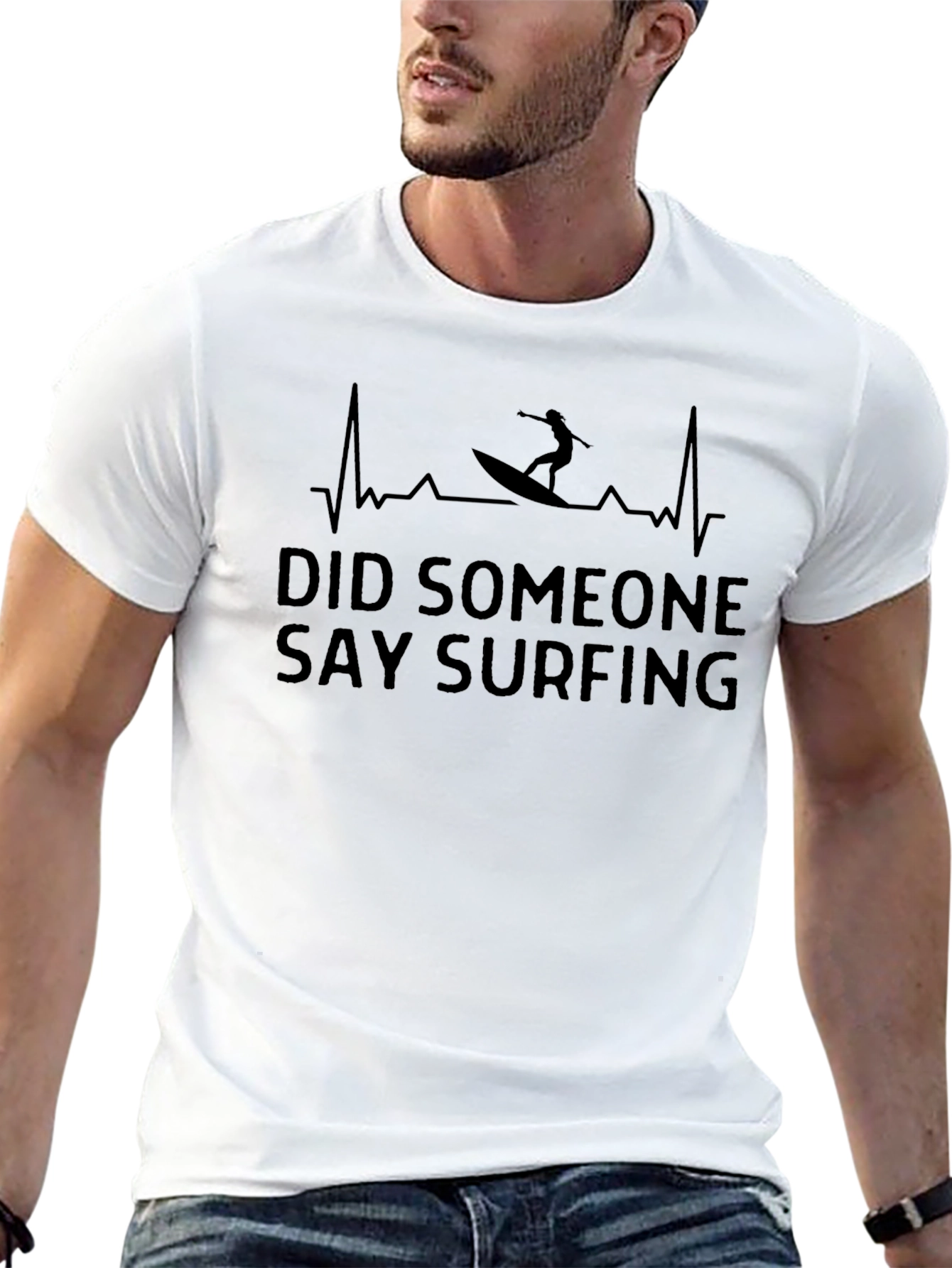 Surfing Heartbeat T-Shirt - Did Someone Say Surfing?