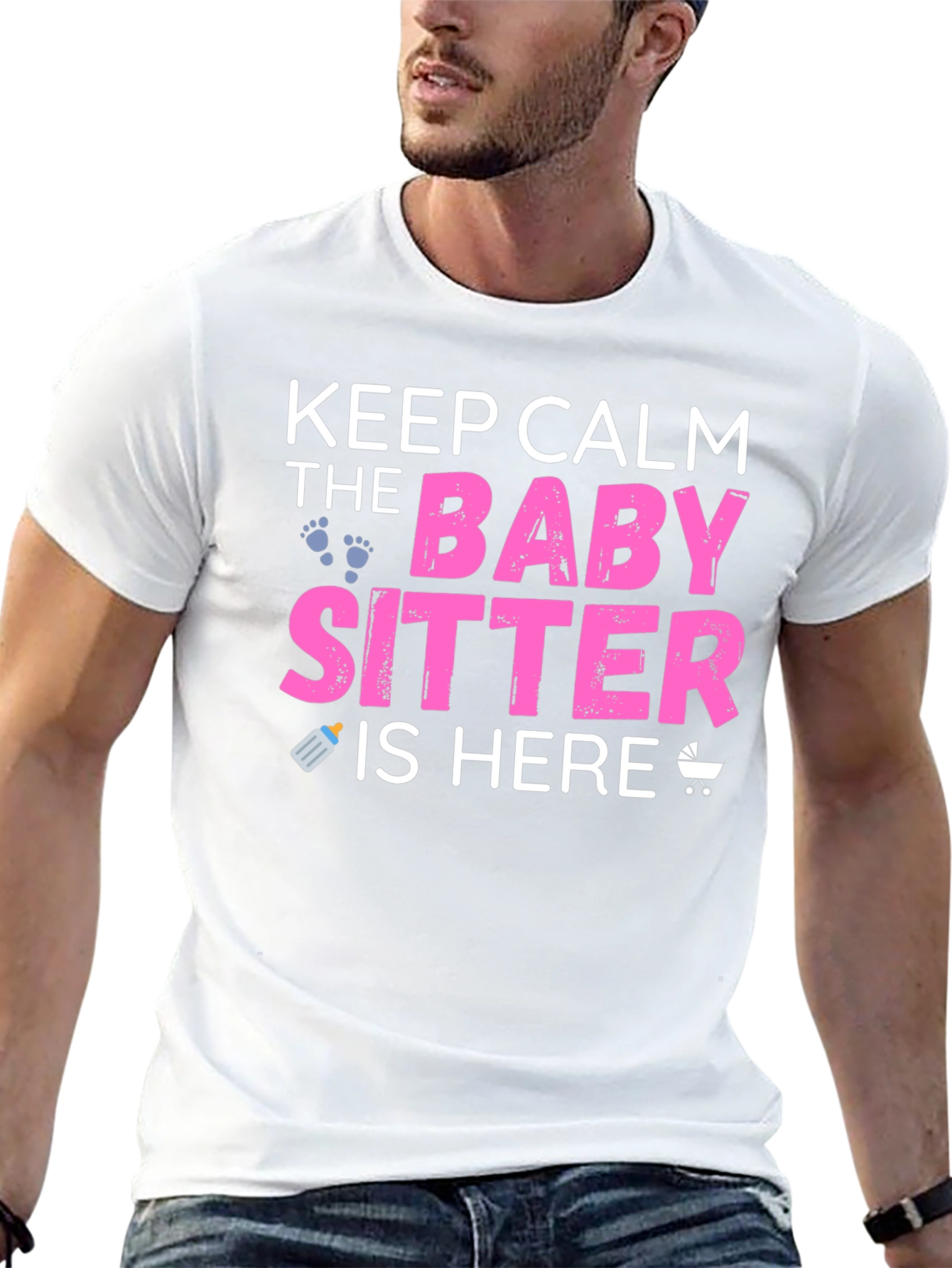 Keep Calm the Babysitter is Here Graphic T-Shirt