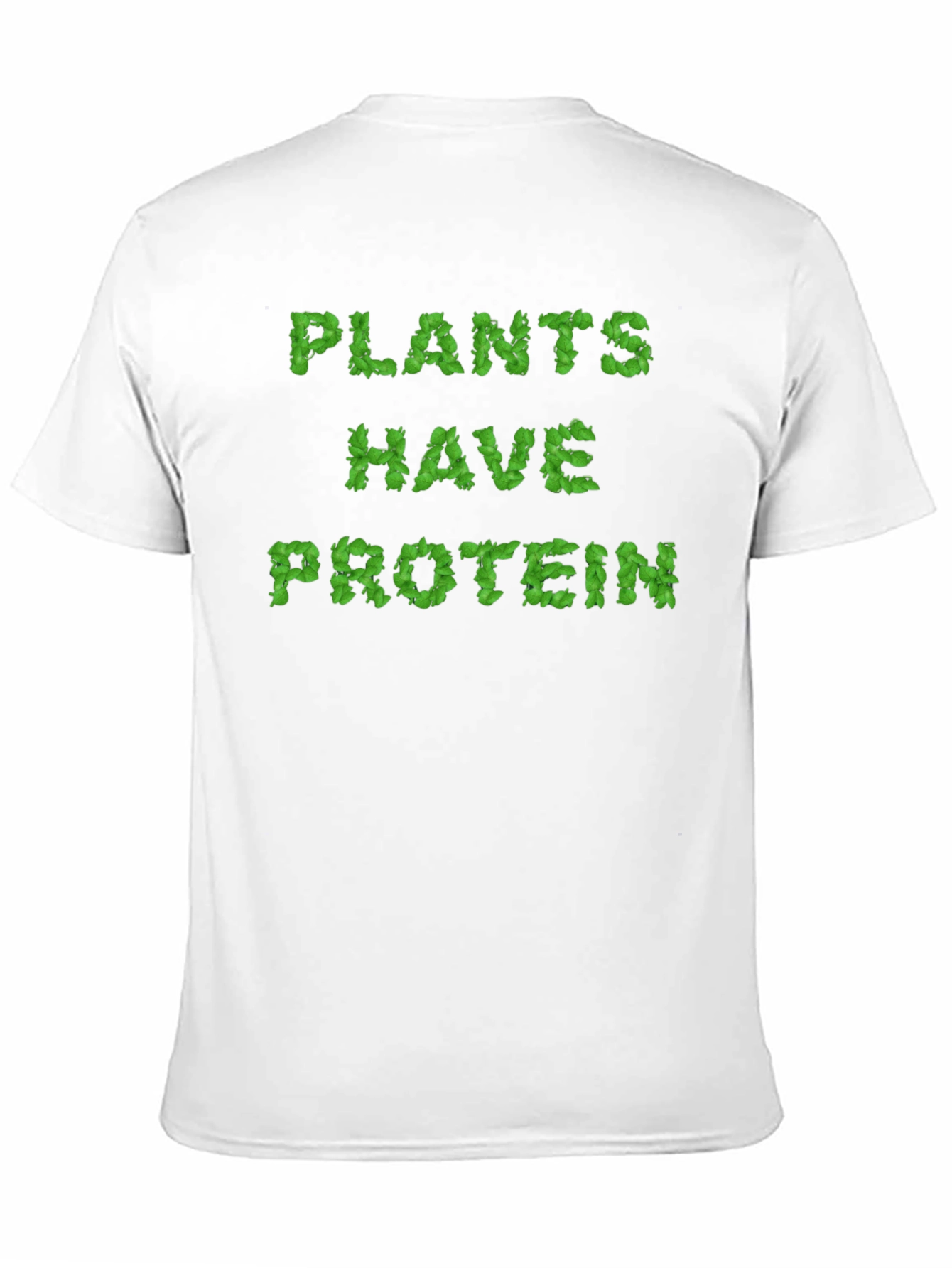 Plants Have Protein T-Shirt - Vegan Power!