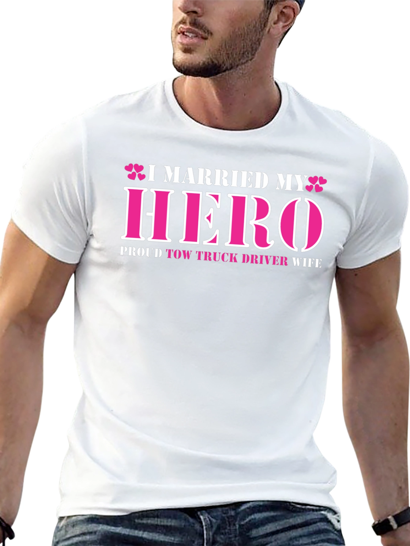 I Married My Hero Tow Truck Driver Wife T-Shirt