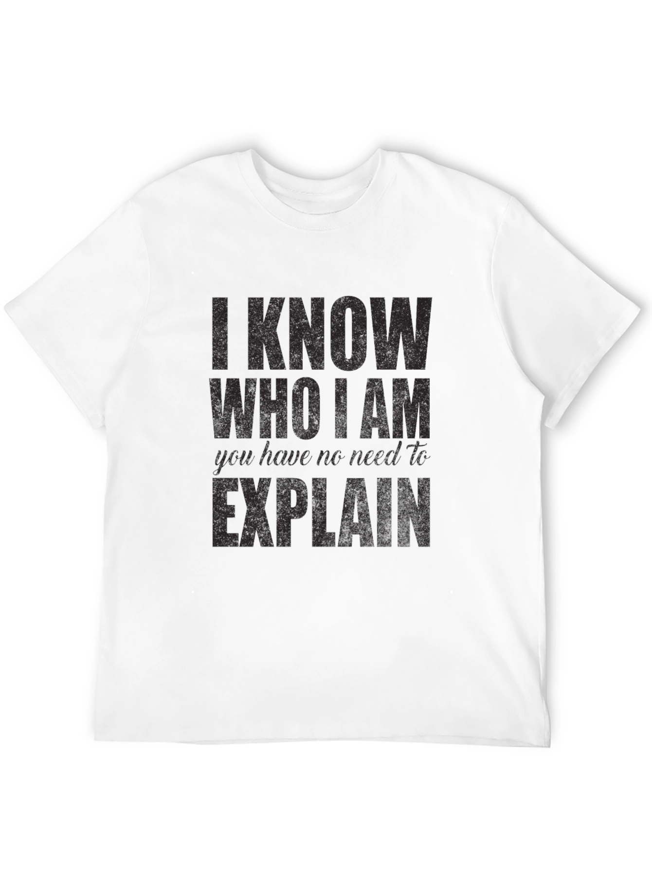 I Know Who I Am Graphic T-Shirt - Black