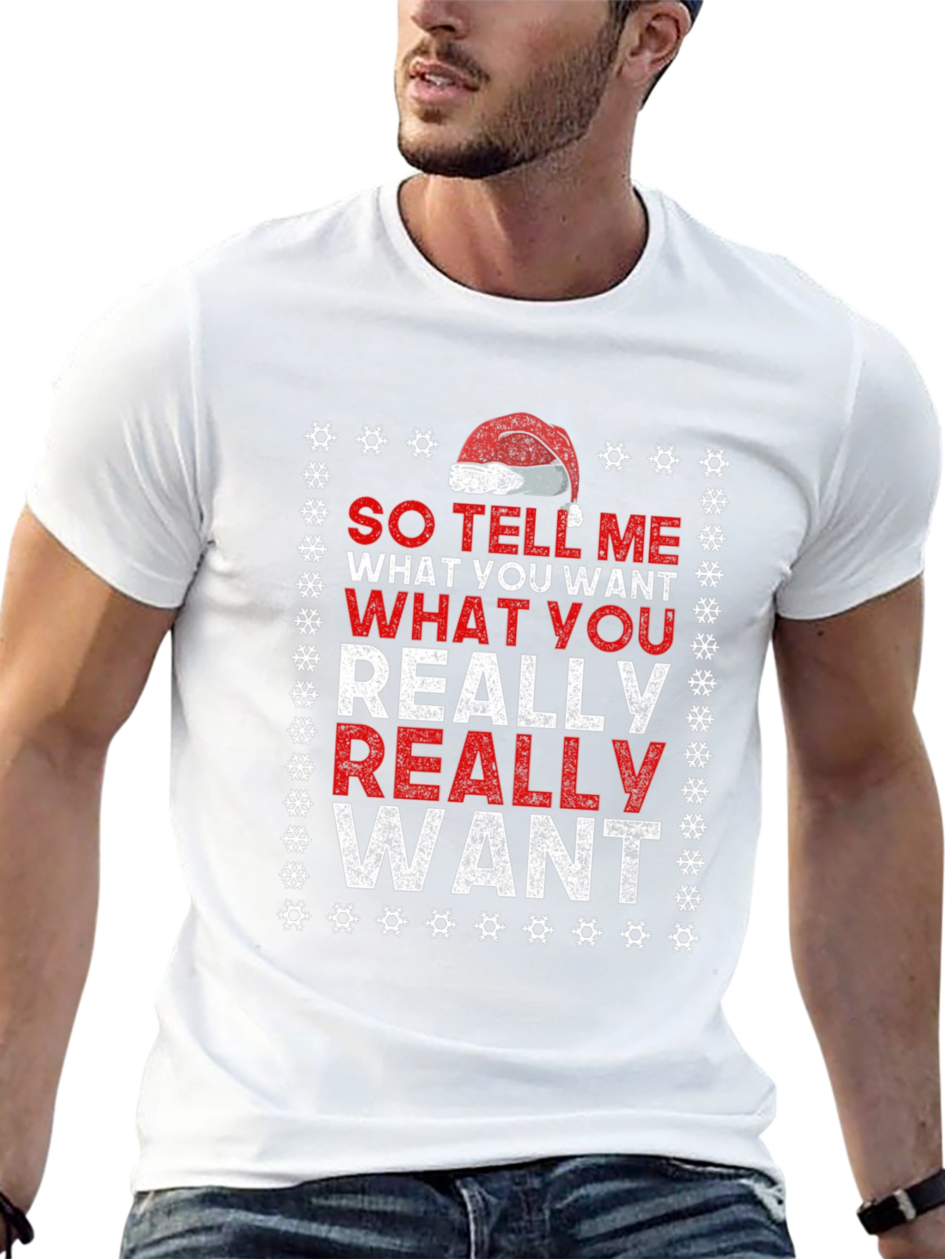 So Tell Me What You Want T-Shirt
