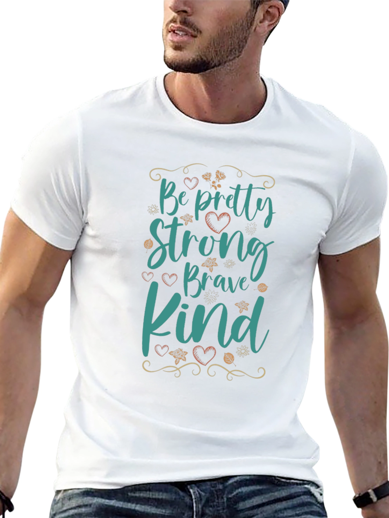 Be Pretty Strong Brave Kind Black T-Shirt