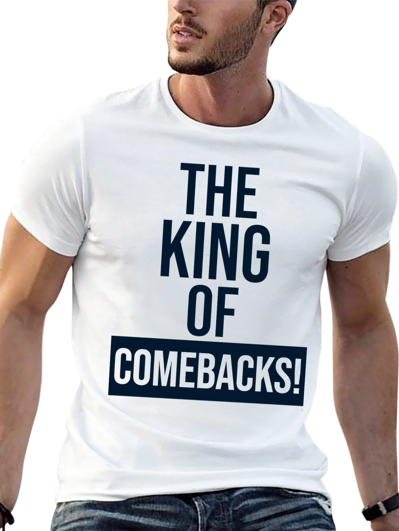 The King of Comebacks! Graphic T-Shirt