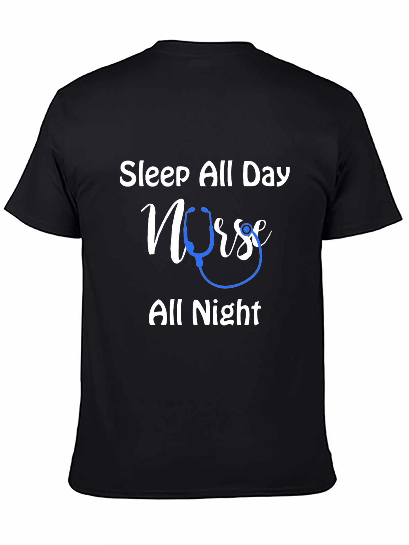 Sleep All Day Nurse All Night Graphic Tee