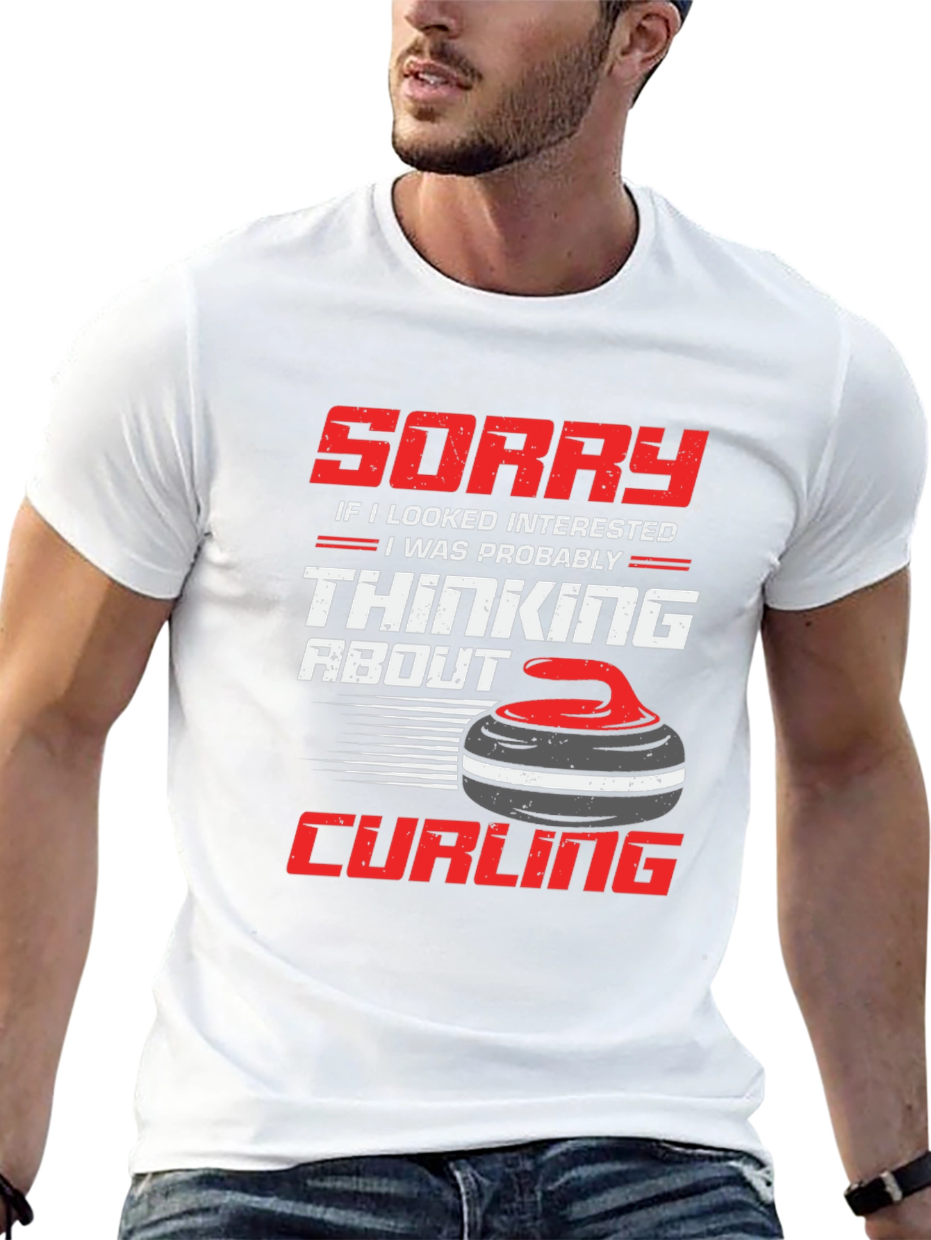 Curling Fan T-Shirt: Sorry Thinking About Curling