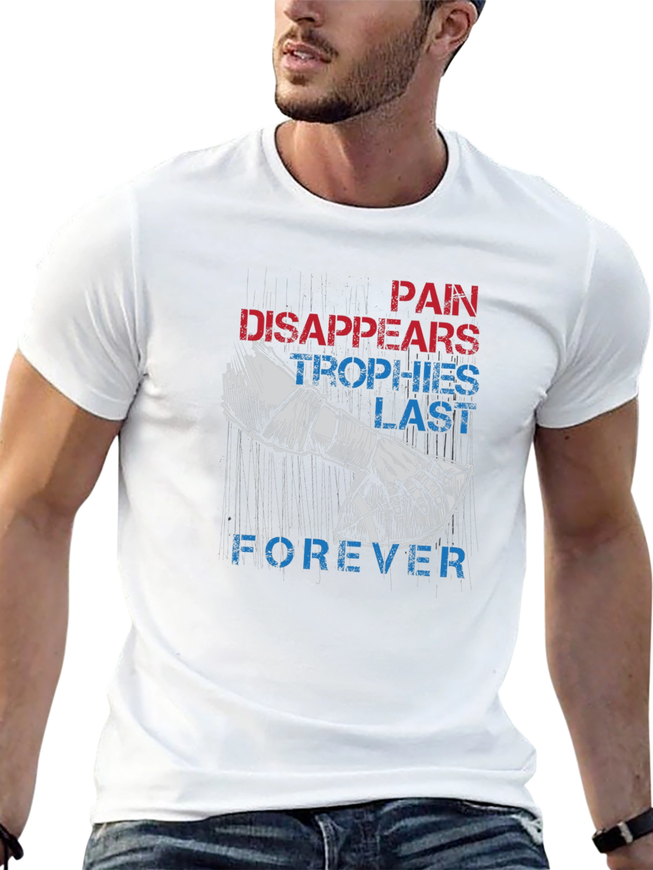 Pain Disappears Trophies Last Forever Graphic Tee