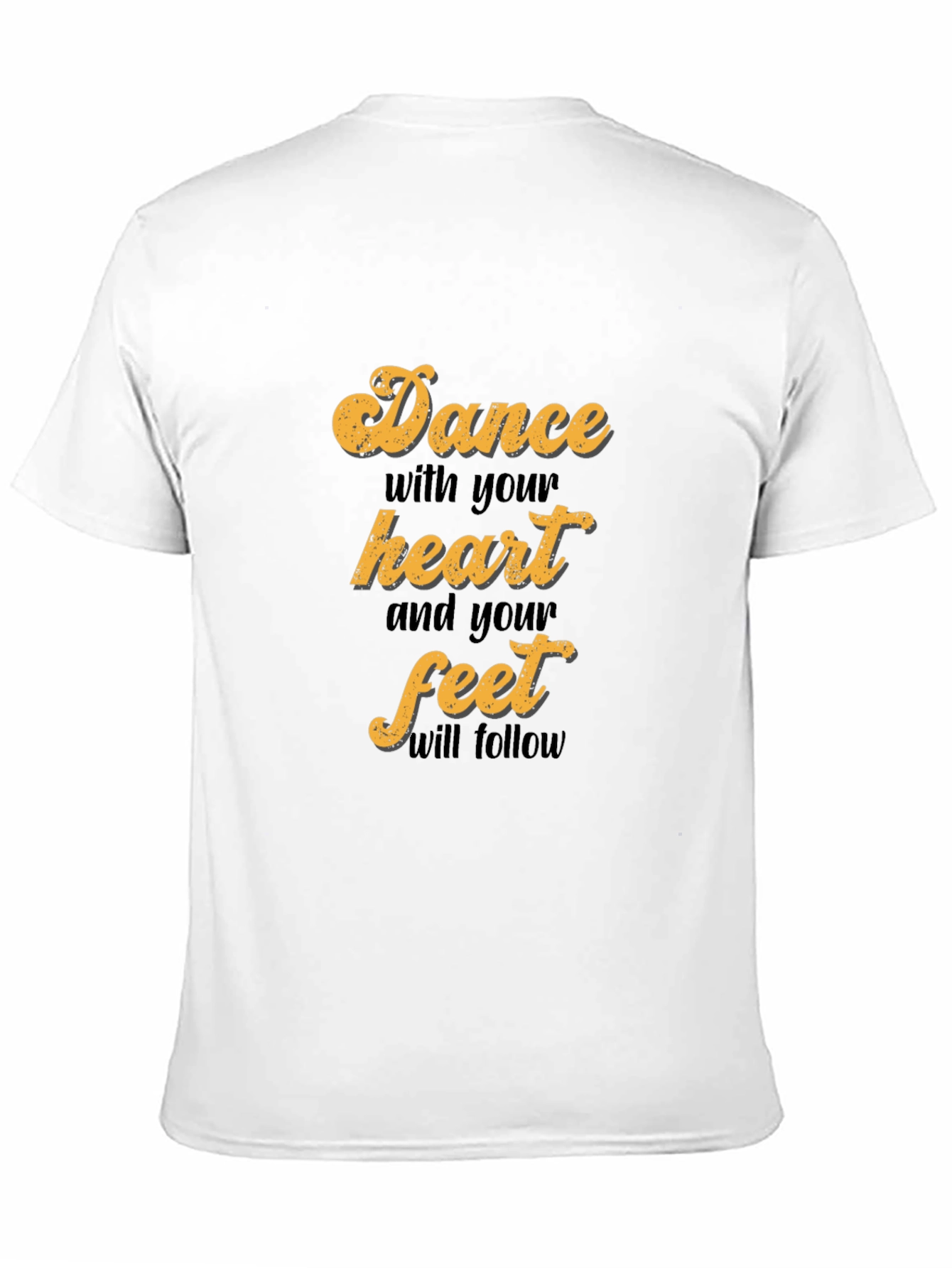 Dance with Your Heart T-Shirt - Stylish Graphic Tee