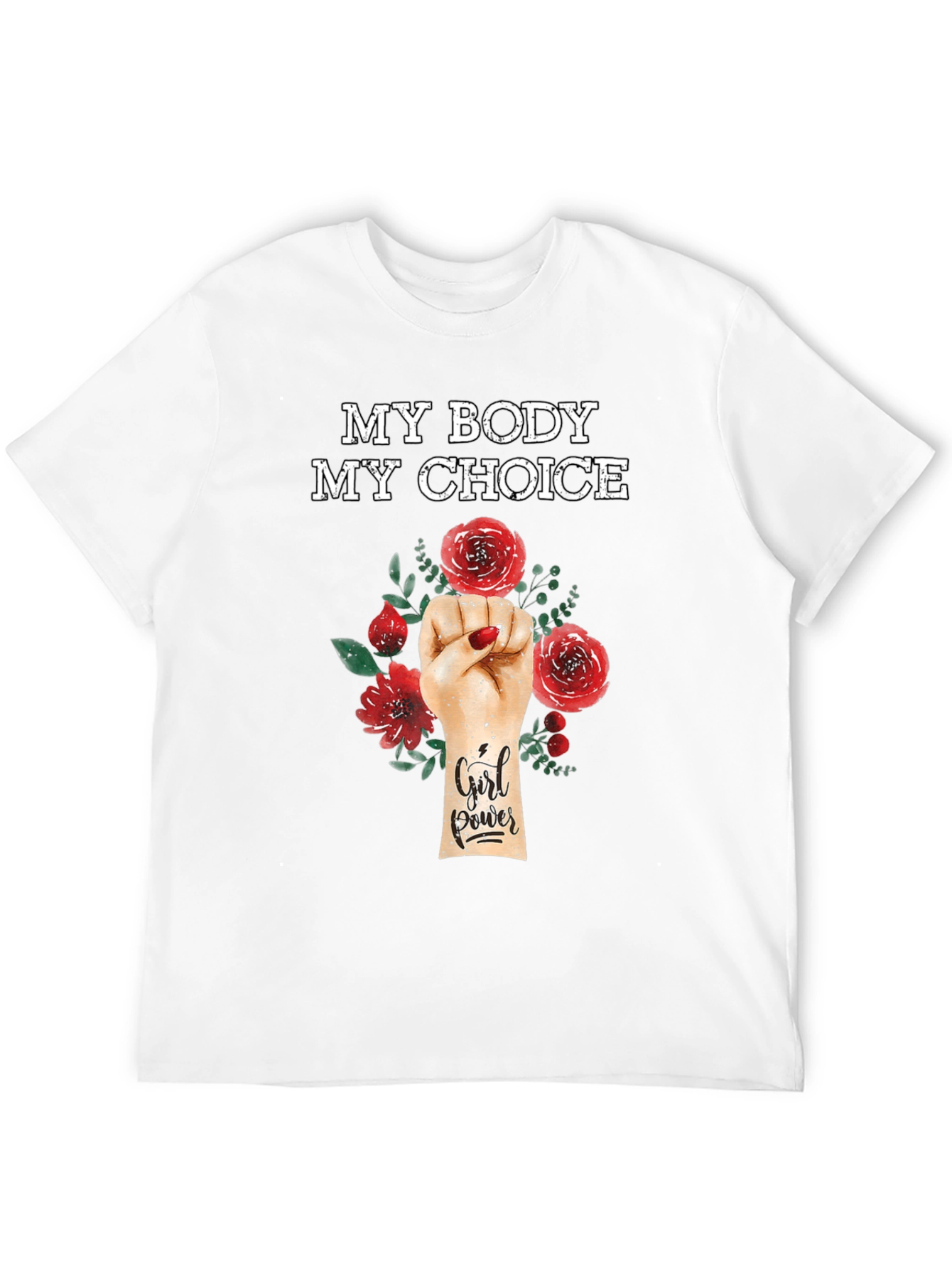 My Body My Choice Graphic T-Shirt