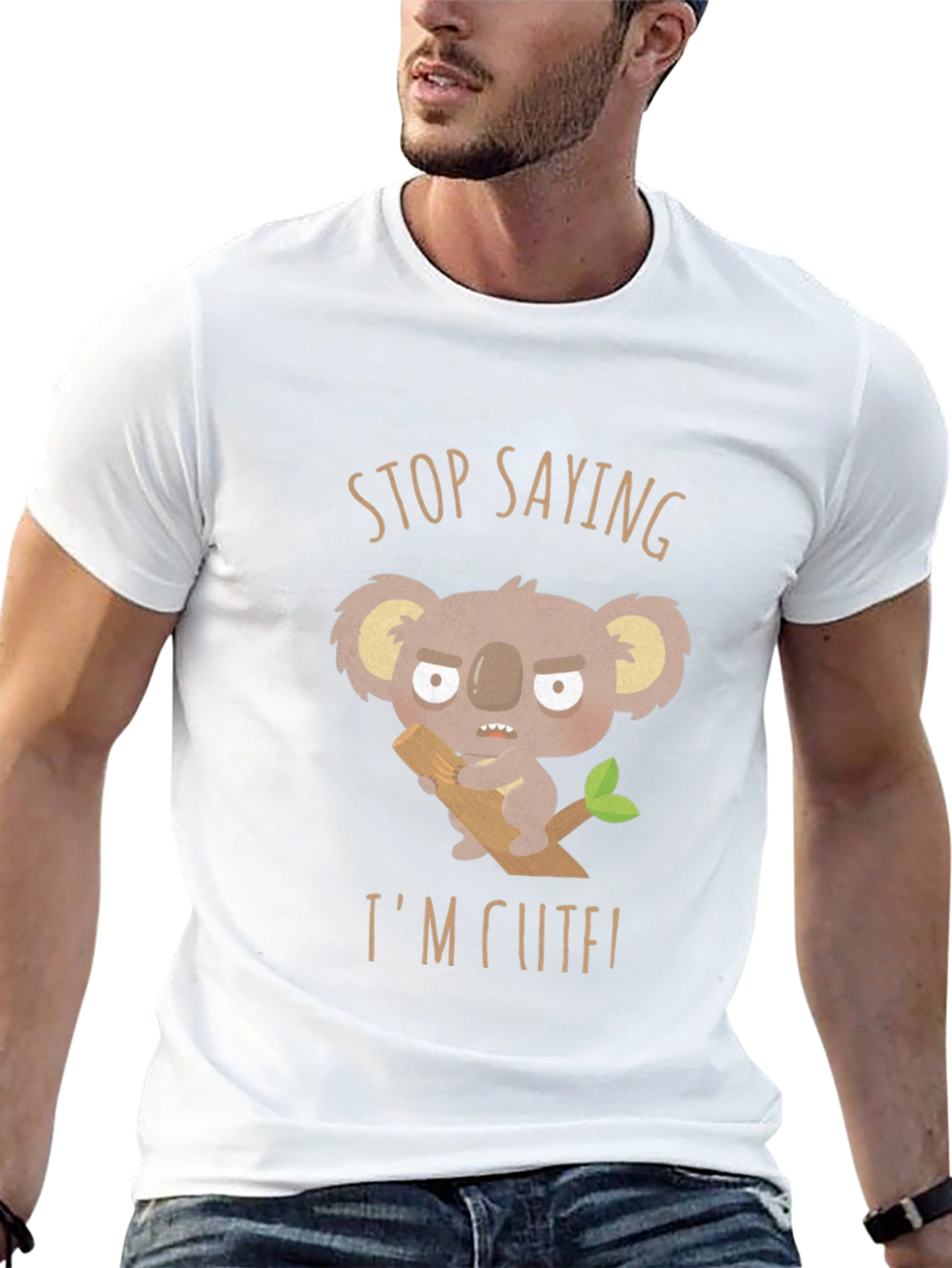Stop Saying Im Cute! Koala Graphic T-Shirt