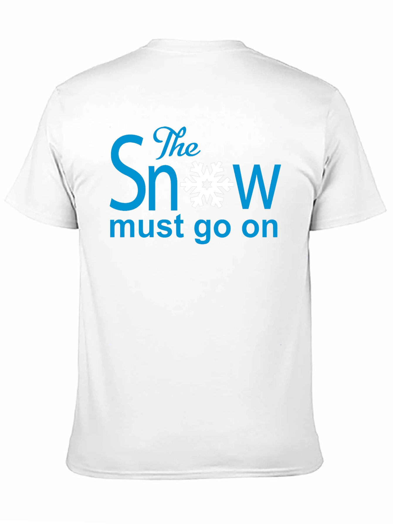 The Snow Must Go On - Graphic Tee