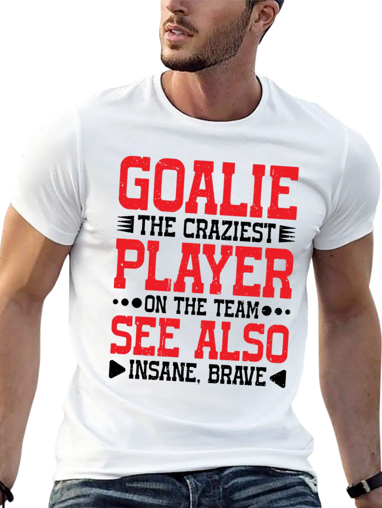 Goalie Craziest Player T-Shirt