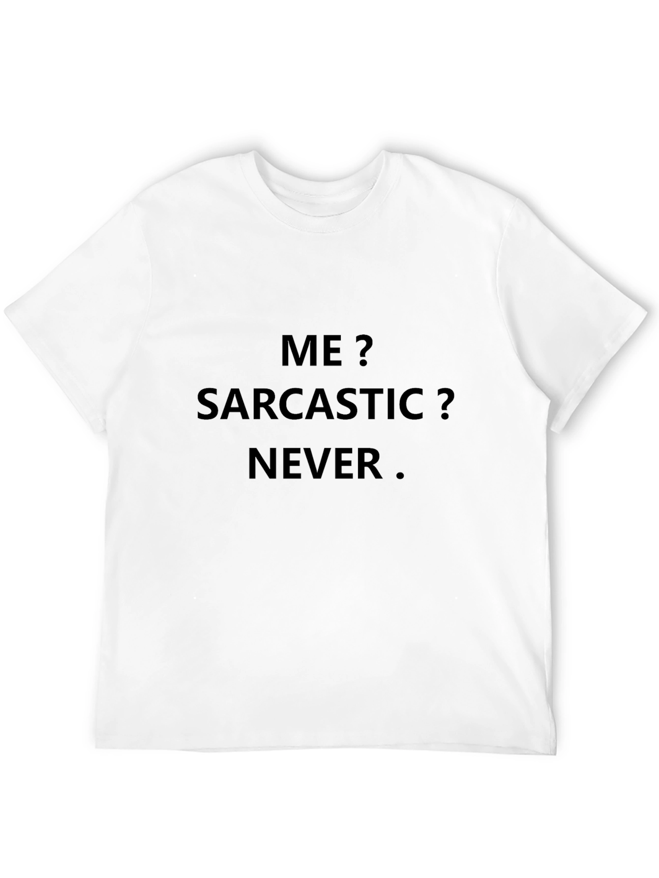 Sarcastic Never Mens Graphic T-Shirt