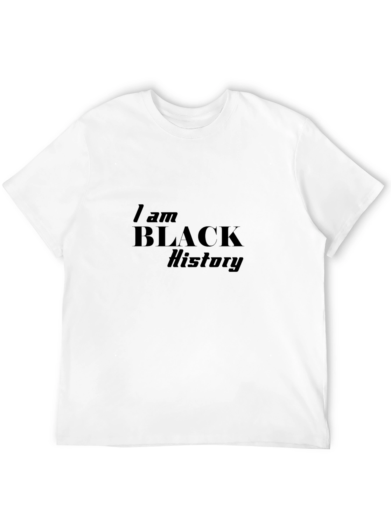 I am Black History T-Shirt - Black Pride