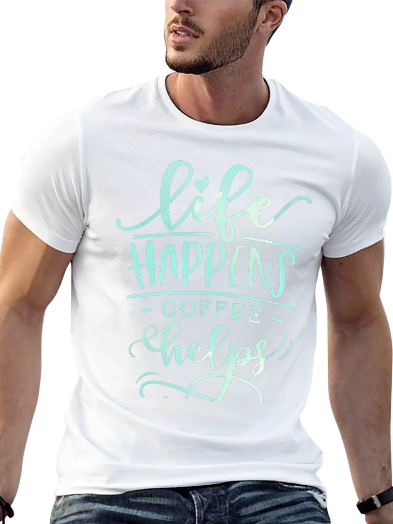 Life Happens Coffee Helps Graphic T-Shirt