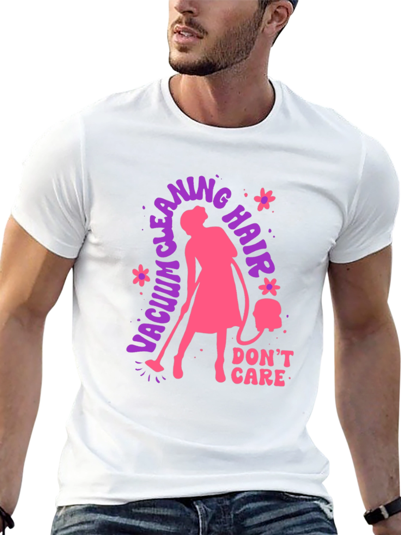 Vacuum Cleaning Hair Dont Care T-Shirt