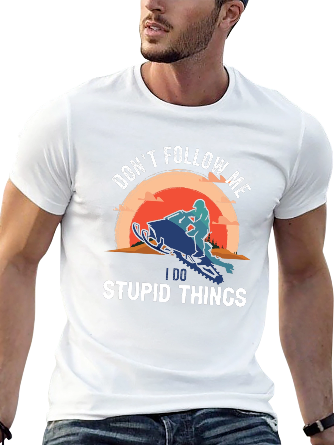 Dont Follow Me I Do Stupid Things T-Shirt