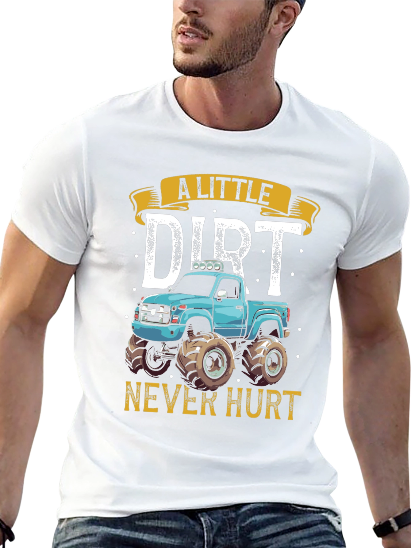 A Little Dirt Never Hurt Monster Truck Graphic Tee