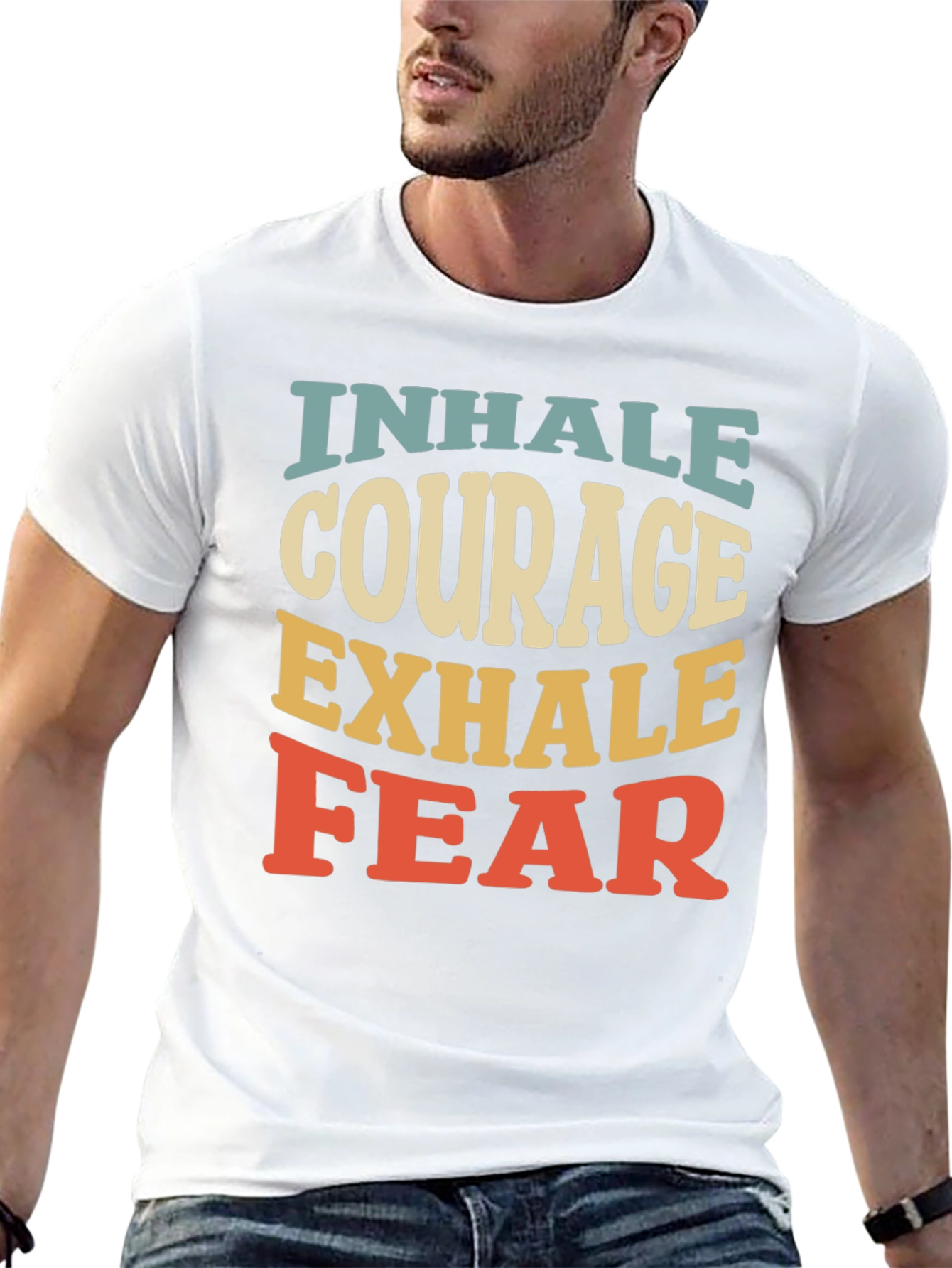 Inhale Courage Exhale Fear Graphic T-Shirt