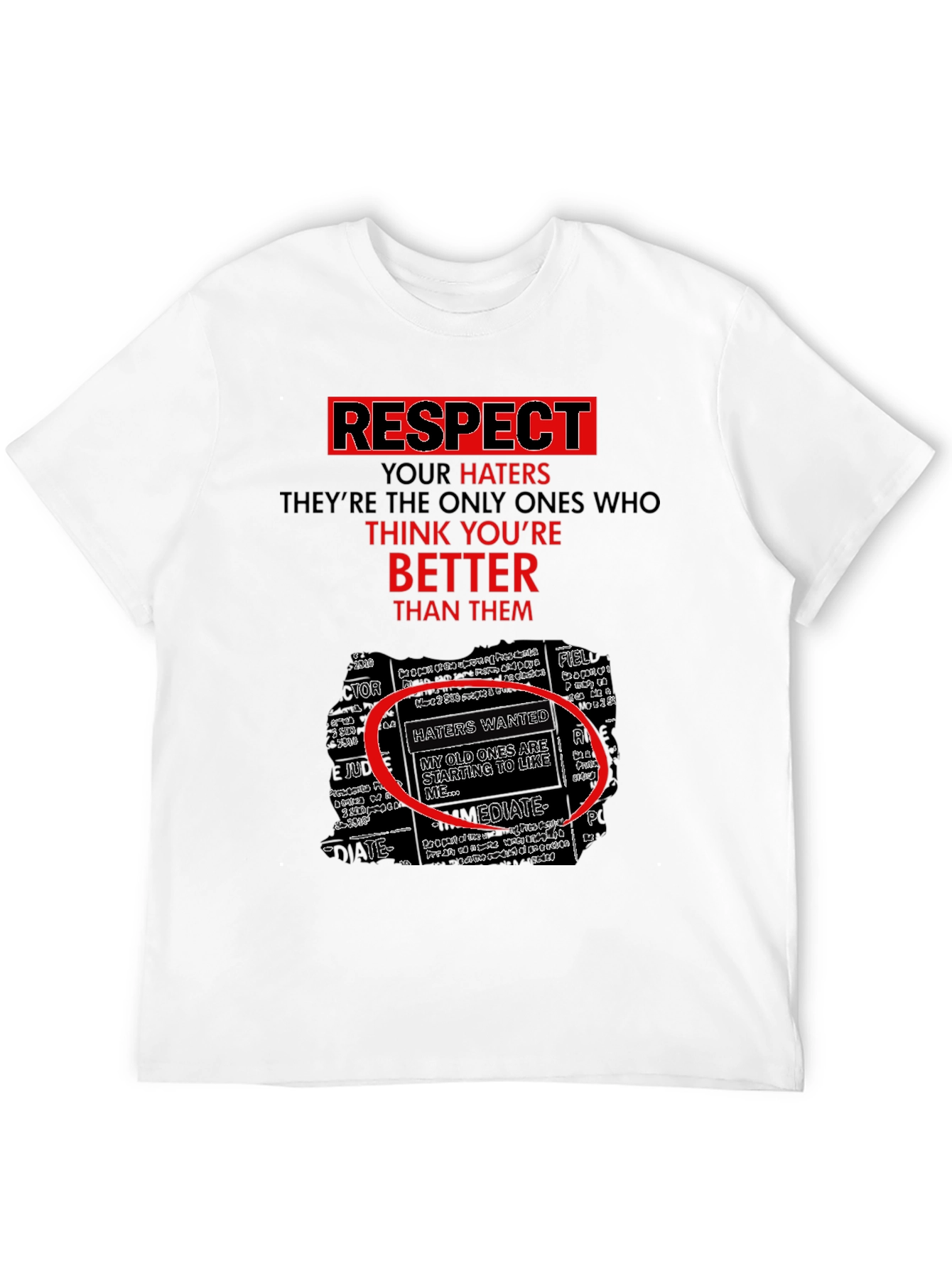 Respect Your Haters Graphic Tee