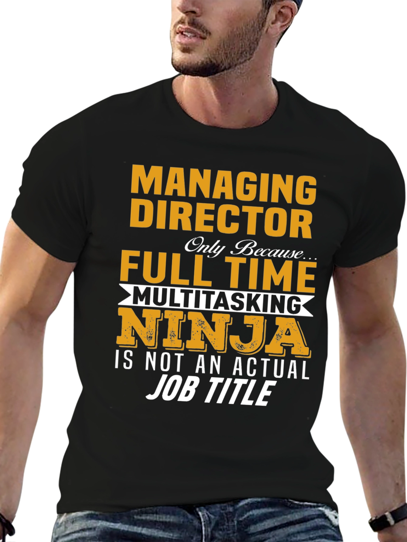 Managing Director T-Shirt: Full Time Multitasking Ninja