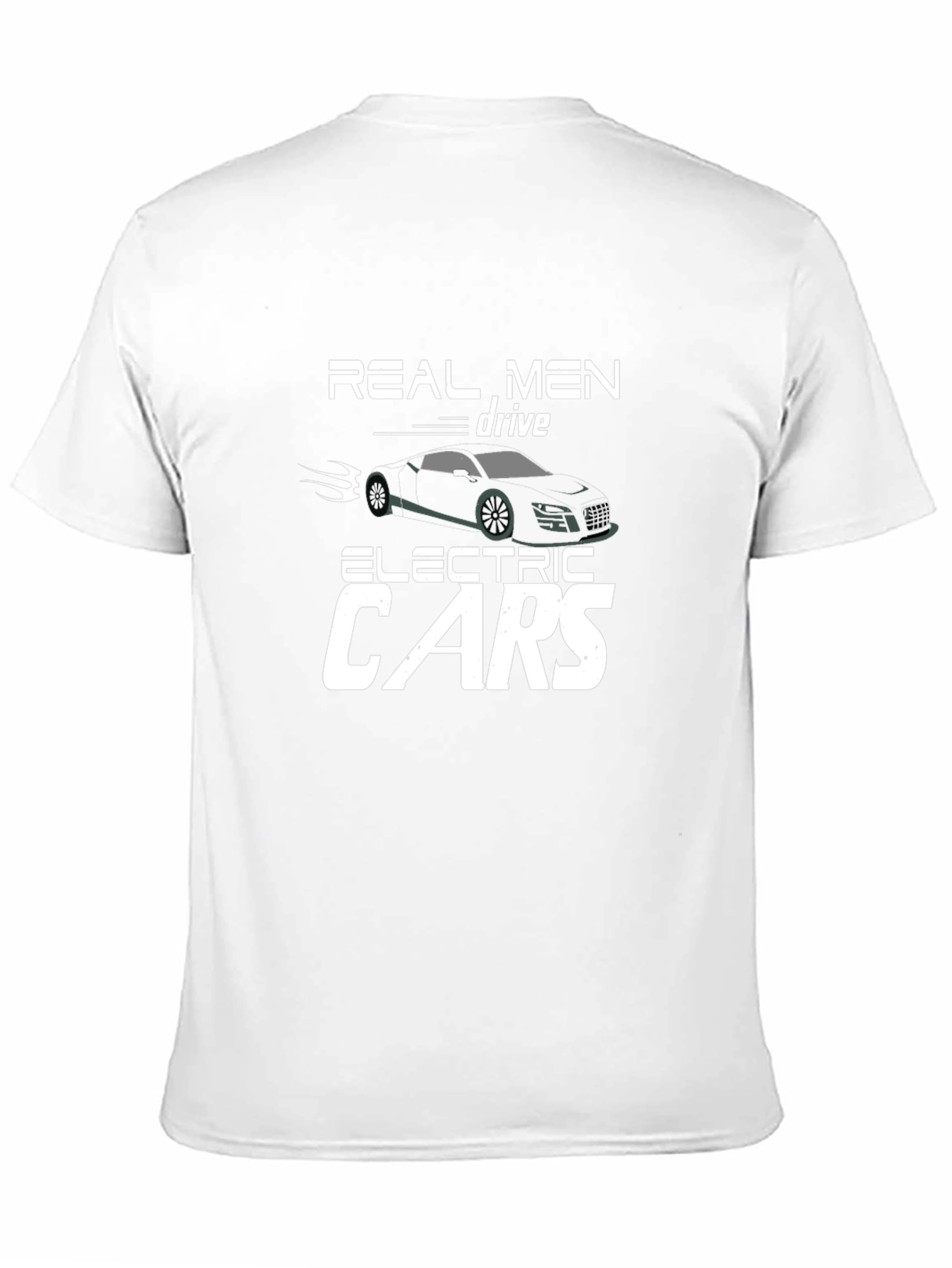 Real Men Drive Electric Cars Graphic Tee