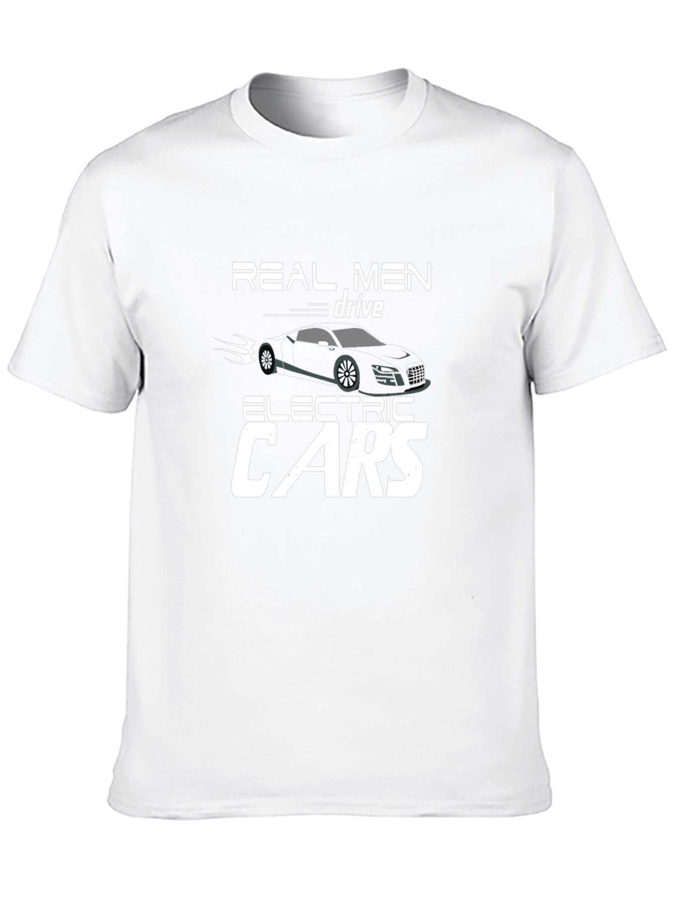 Real Men Drive Electric Cars Graphic Tee