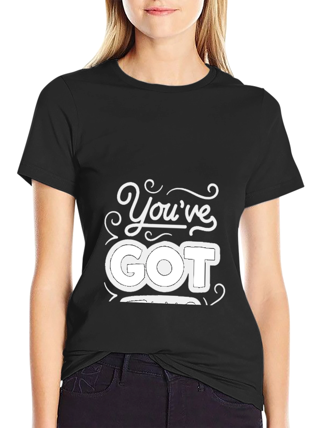 Youve Got This! Black Graphic Tee