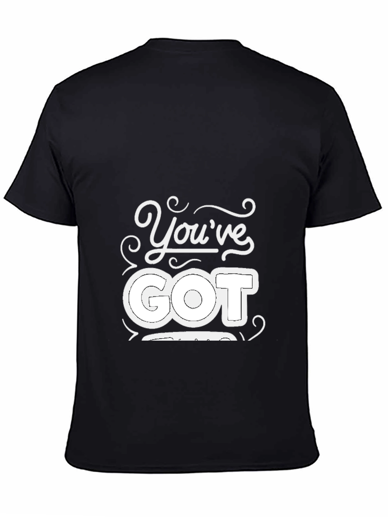 Youve Got This! Black Graphic Tee