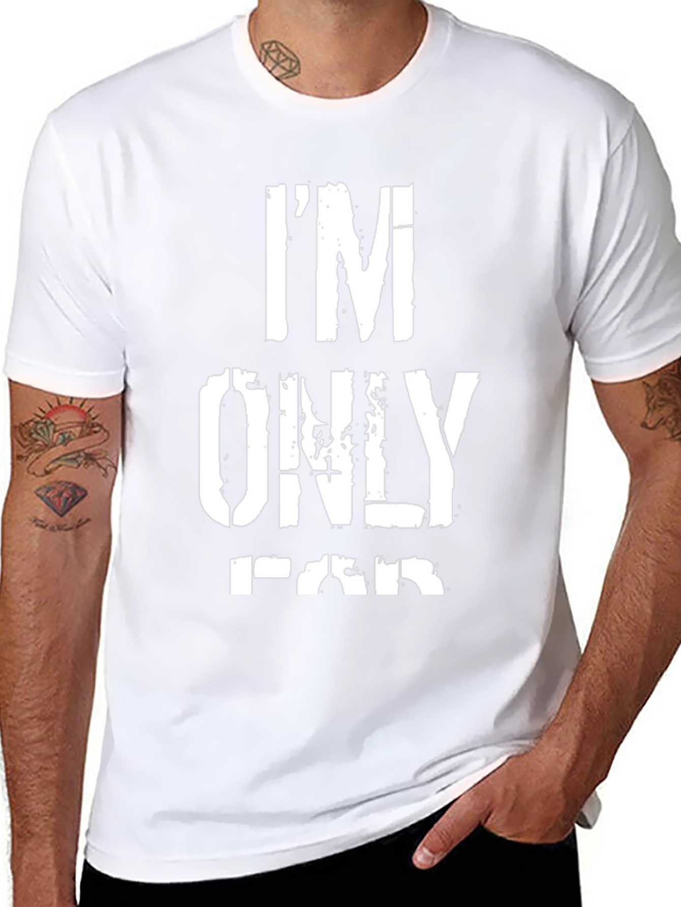 Im Only Far T-Shirt