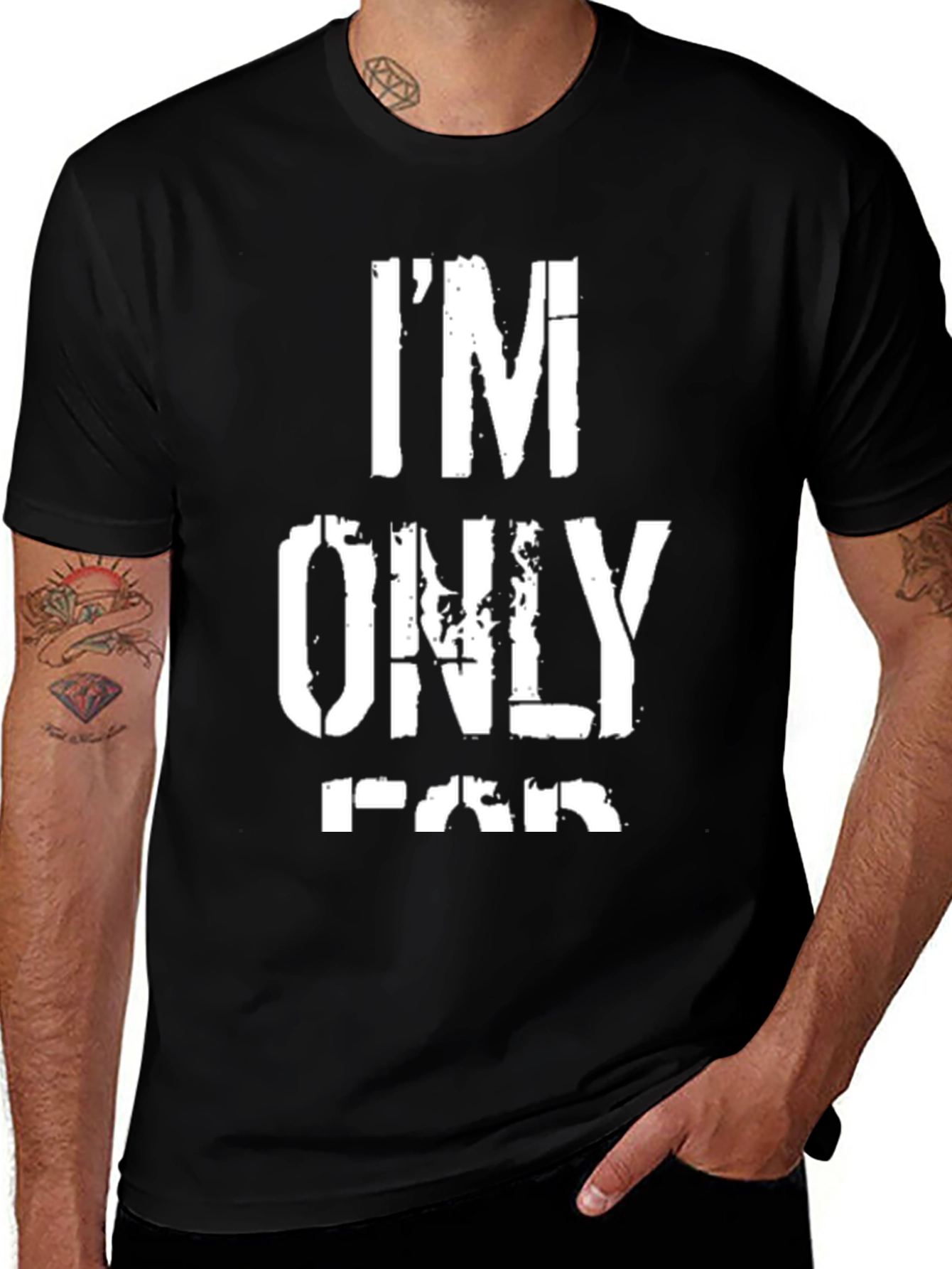 Im Only Far T-Shirt