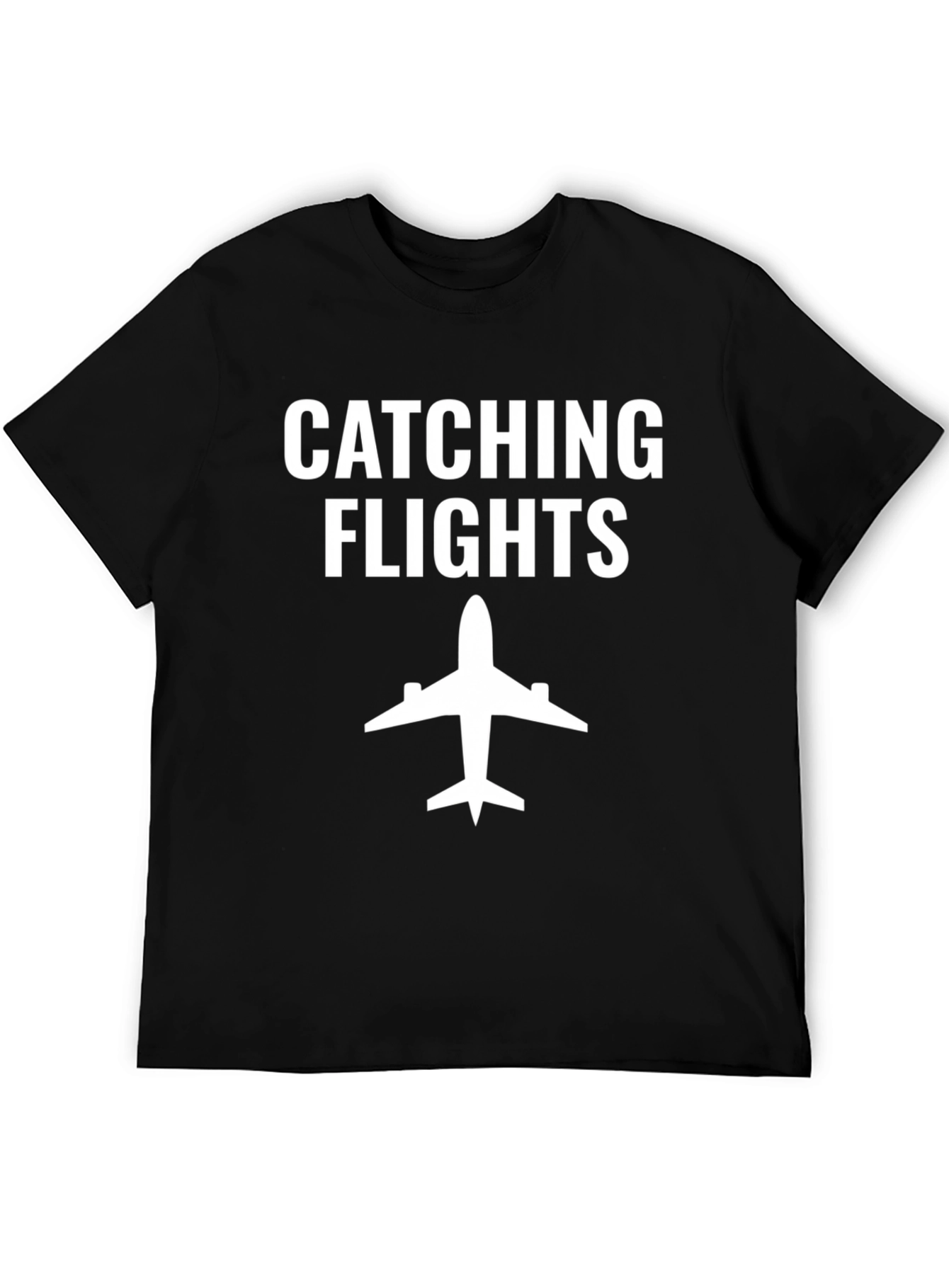 Catching Flights T-Shirt - Travel Ready Style