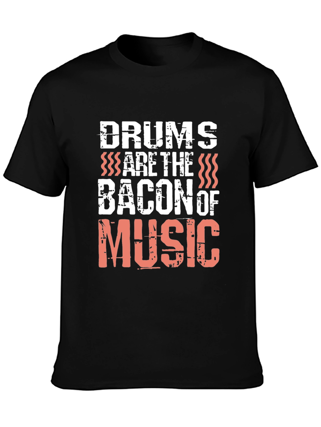 Drums are the Bacon of Music Black T-Shirt