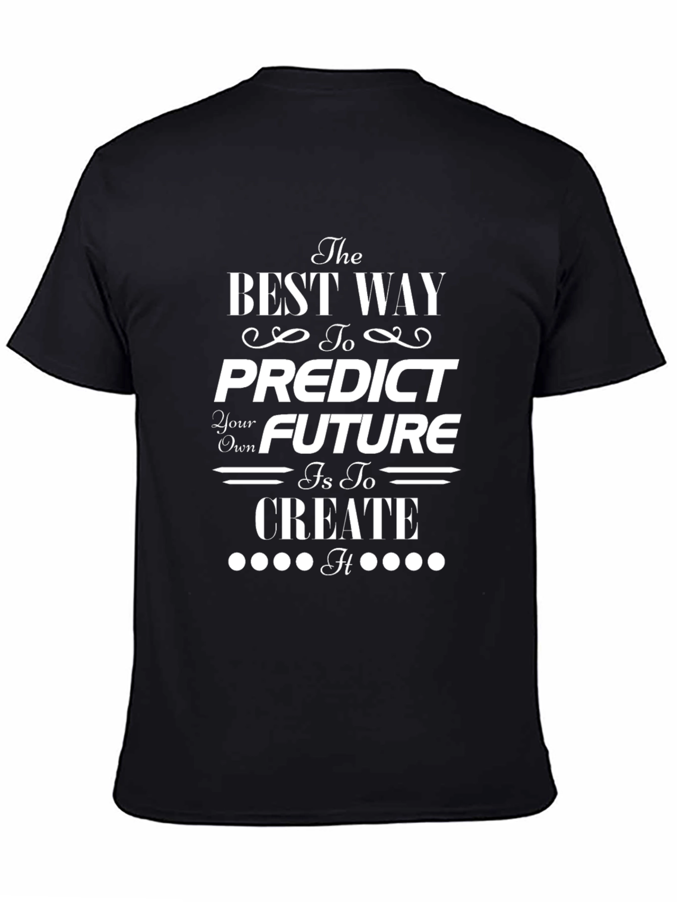 Inspirational Create Your Future Graphic Tee