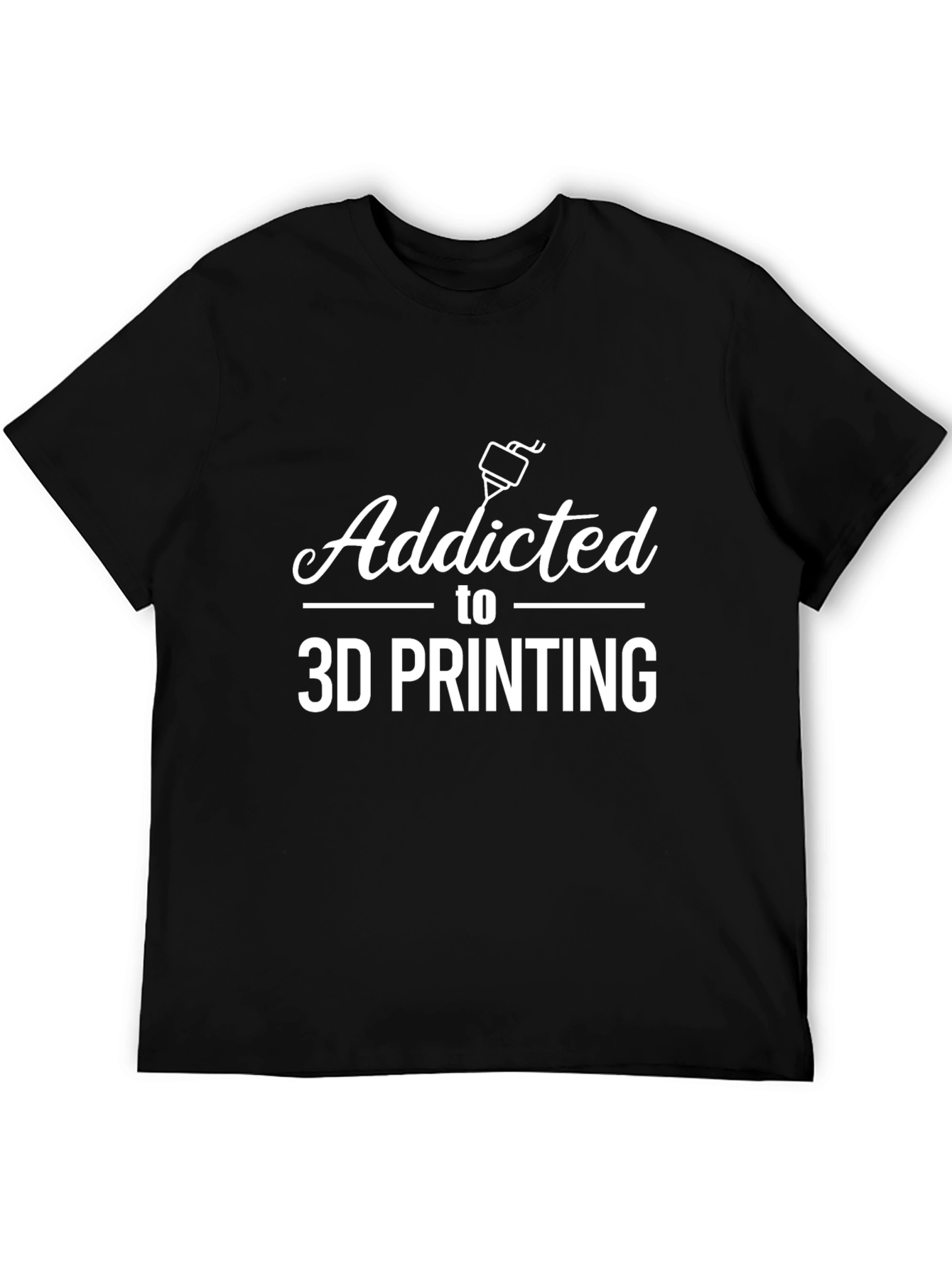 Addicted to 3D Printing Black T-Shirt