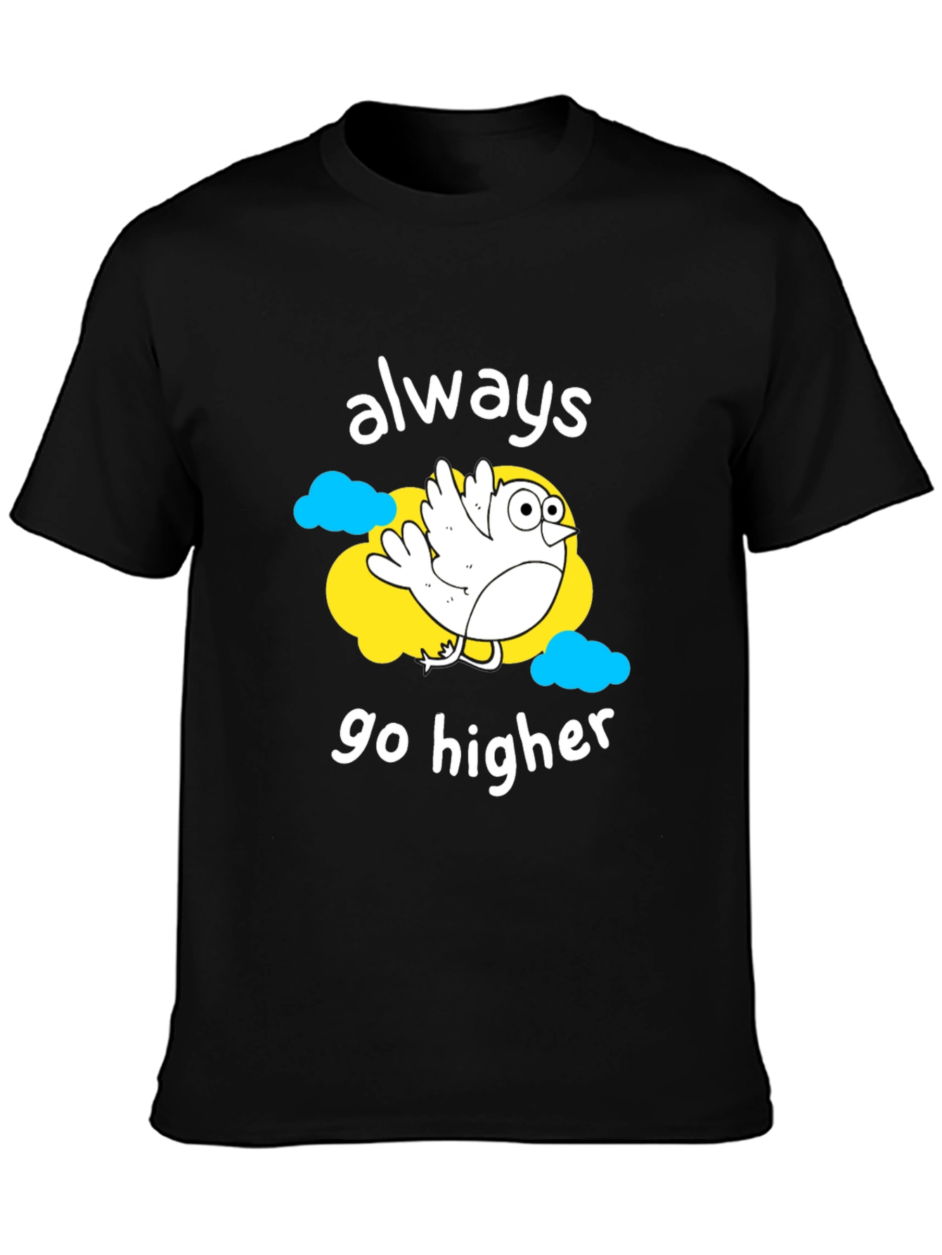 Always Go Higher T-Shirt