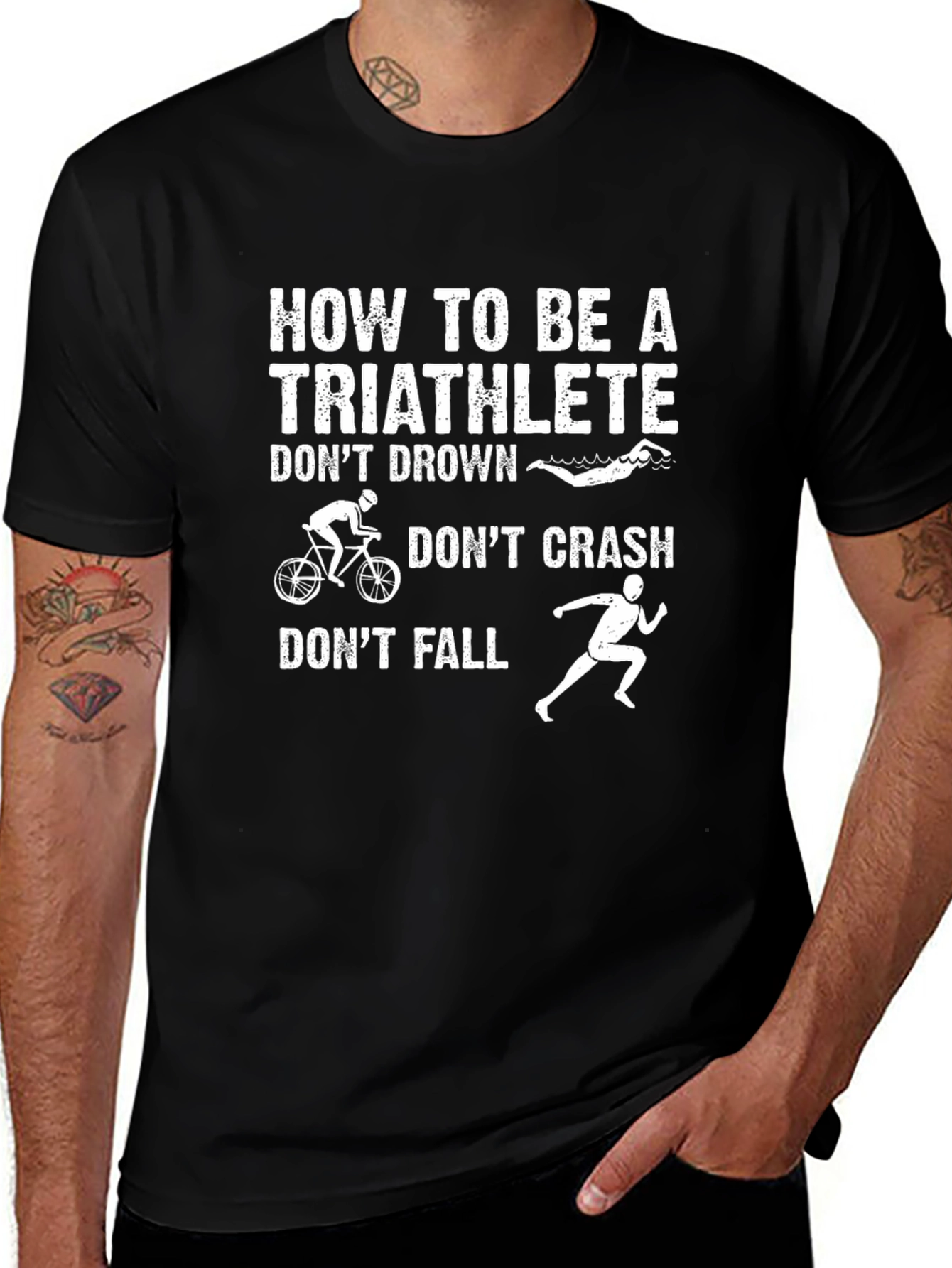 Triathlete T-Shirt - Dont Drown Crash Fall