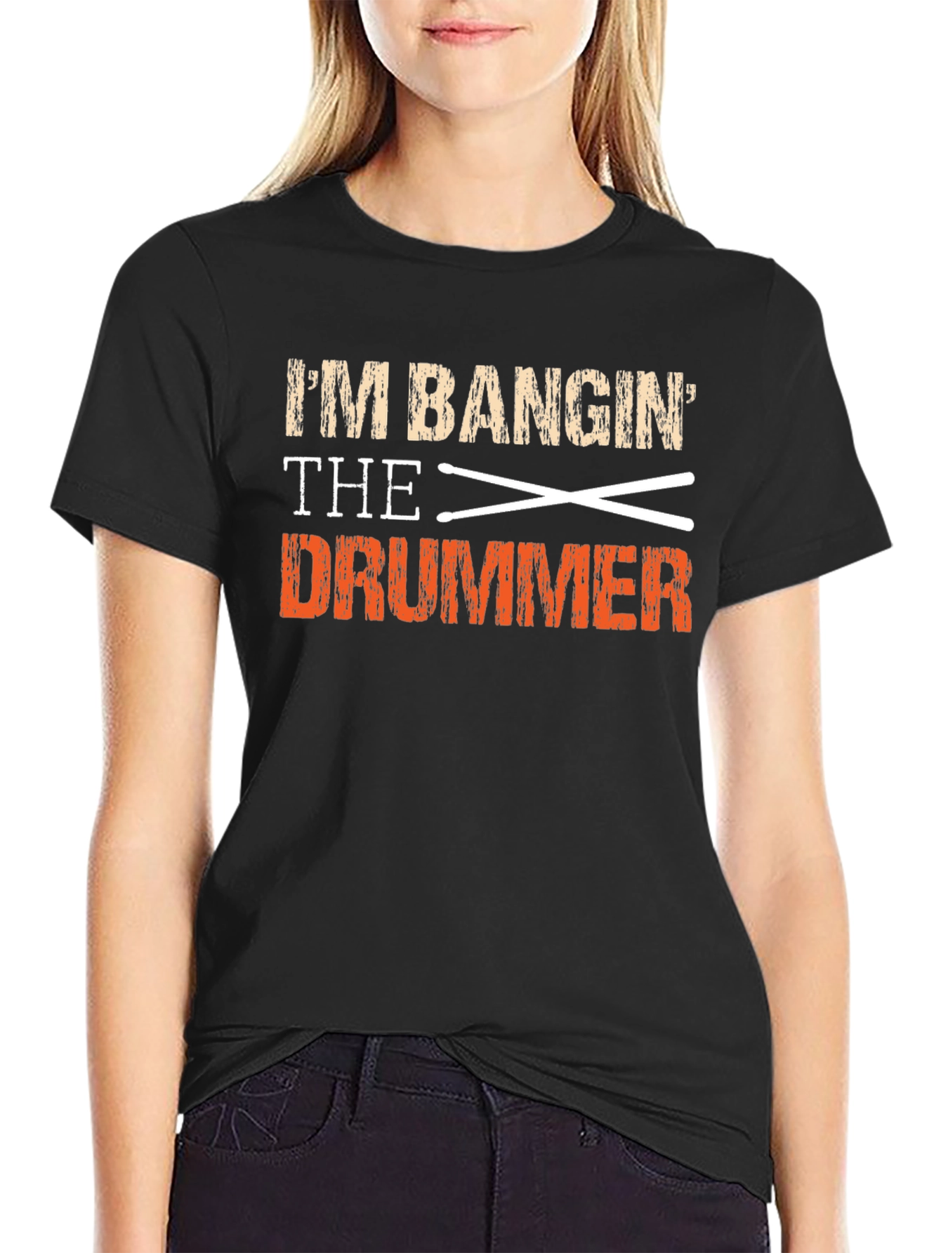 Im Bangin the Drummer T-Shirt