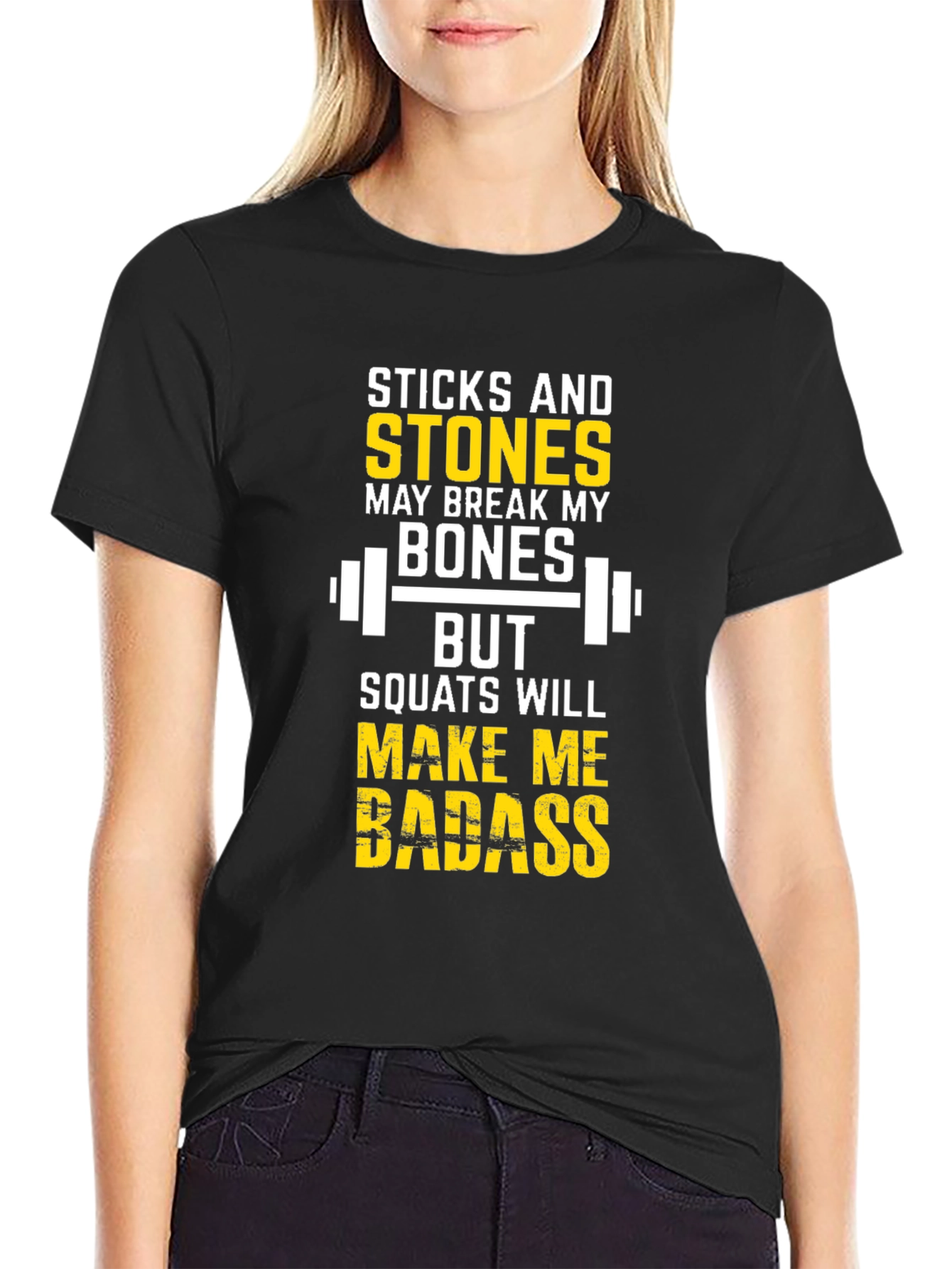 Sticks and Stones Squats Workout T-Shirt