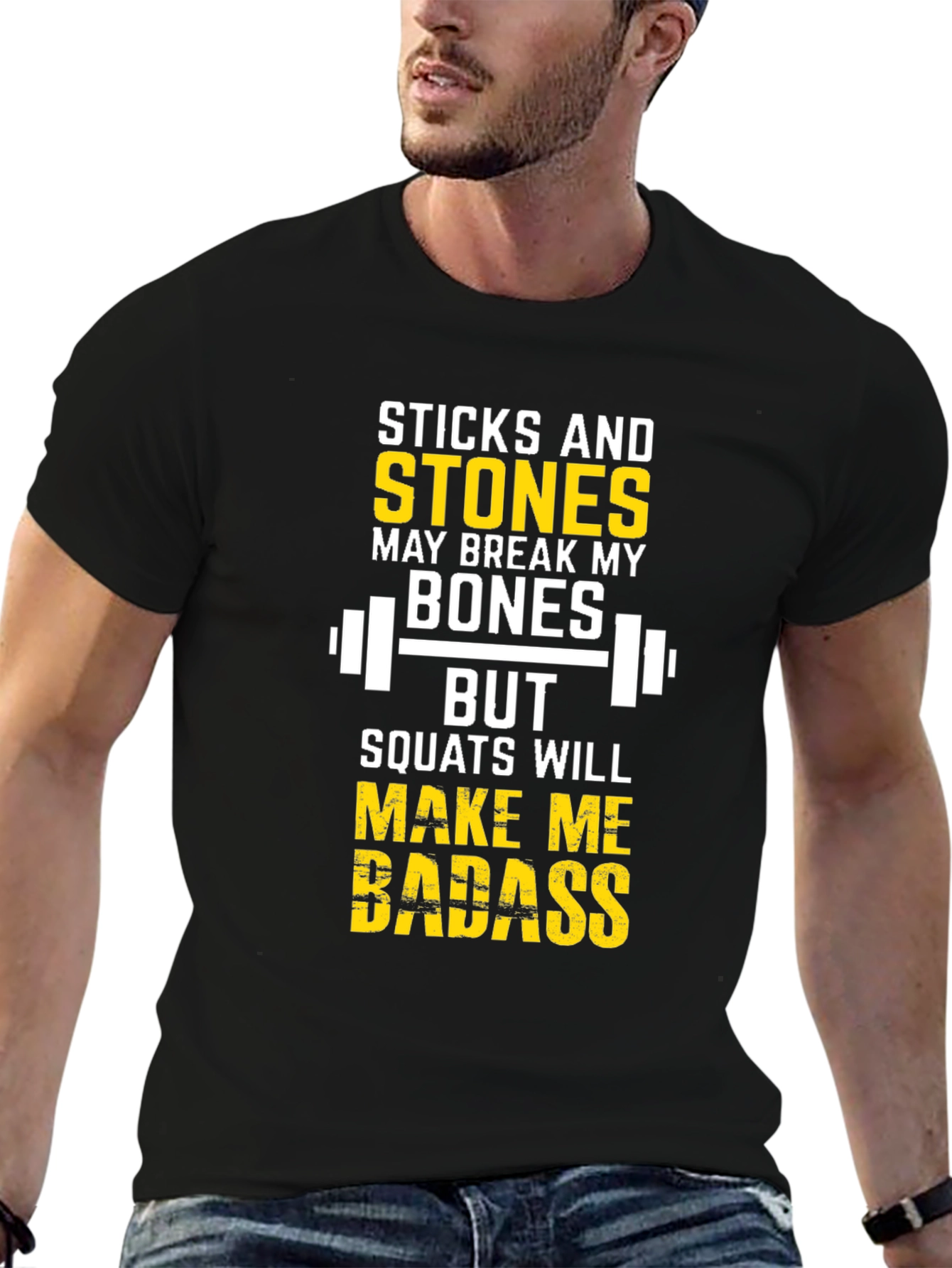 Sticks and Stones Squats Workout T-Shirt