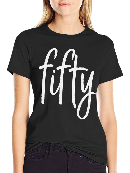 Fifty Graphic Tee - Birthday Gift Idea