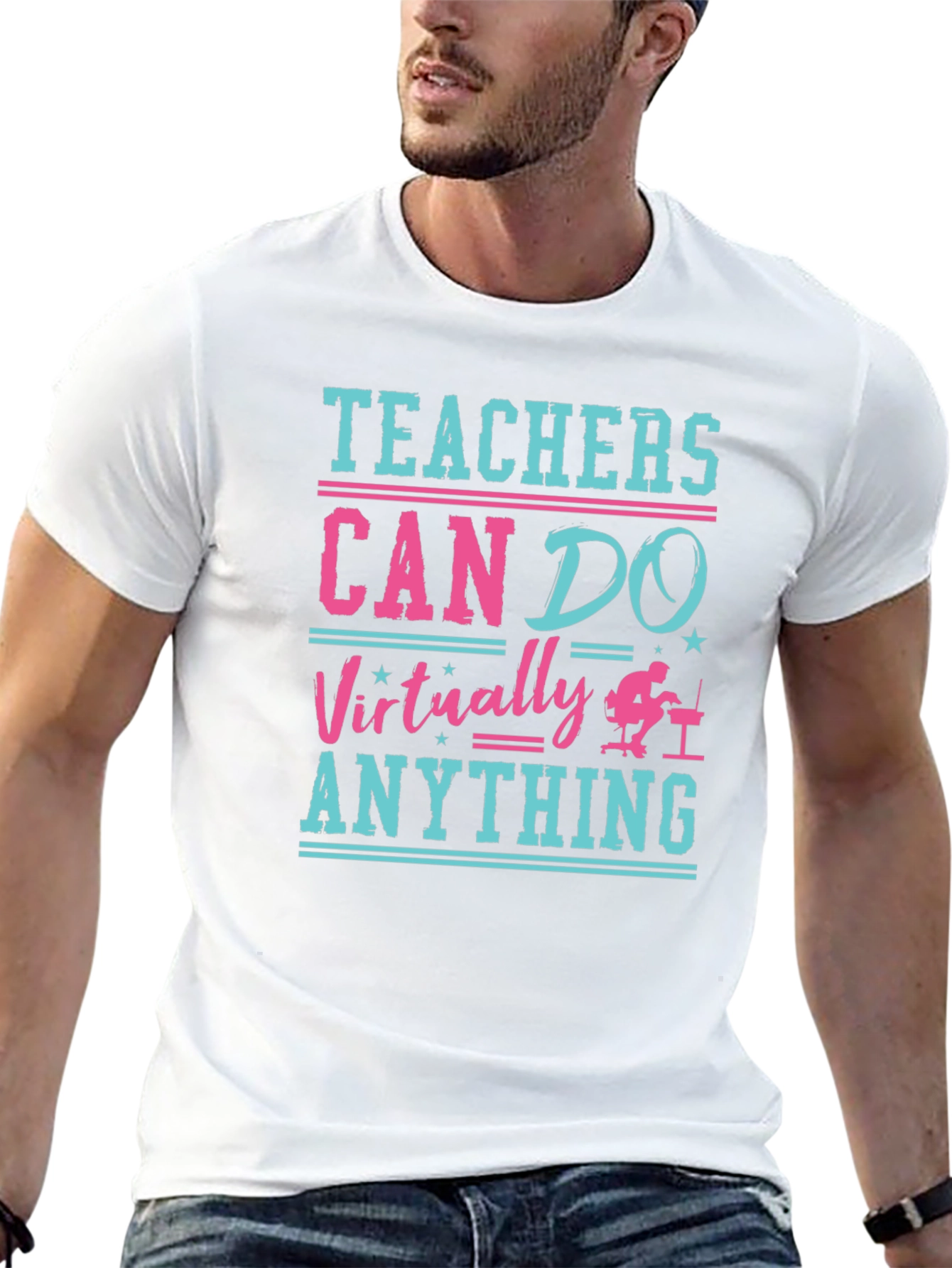 Teachers Can Do Virtually Anything T-Shirt