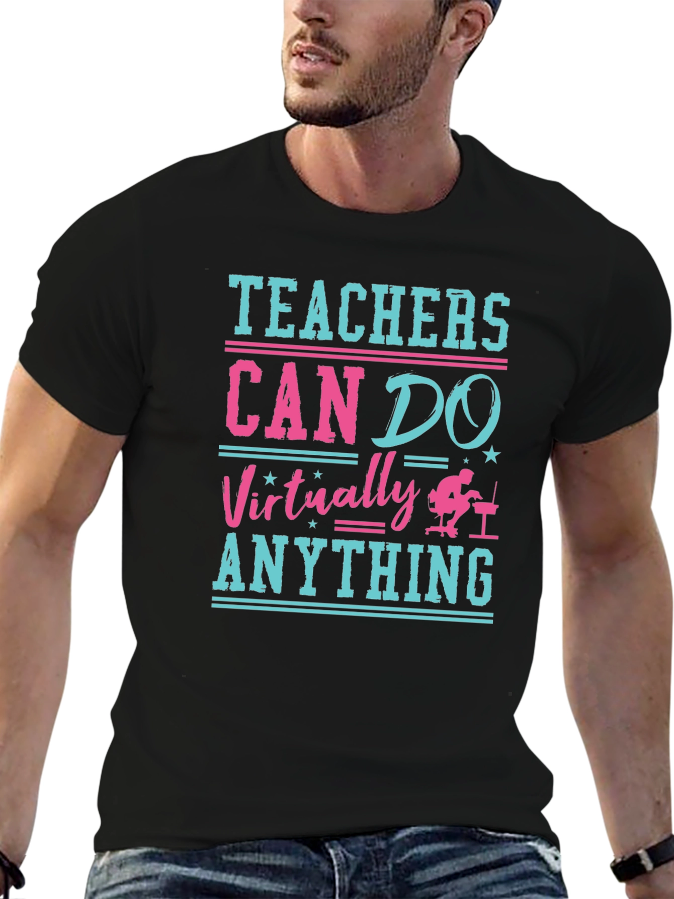 Teachers Can Do Virtually Anything T-Shirt