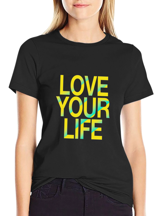 Love Your Life Graphic Tee - Black Cotton Blend