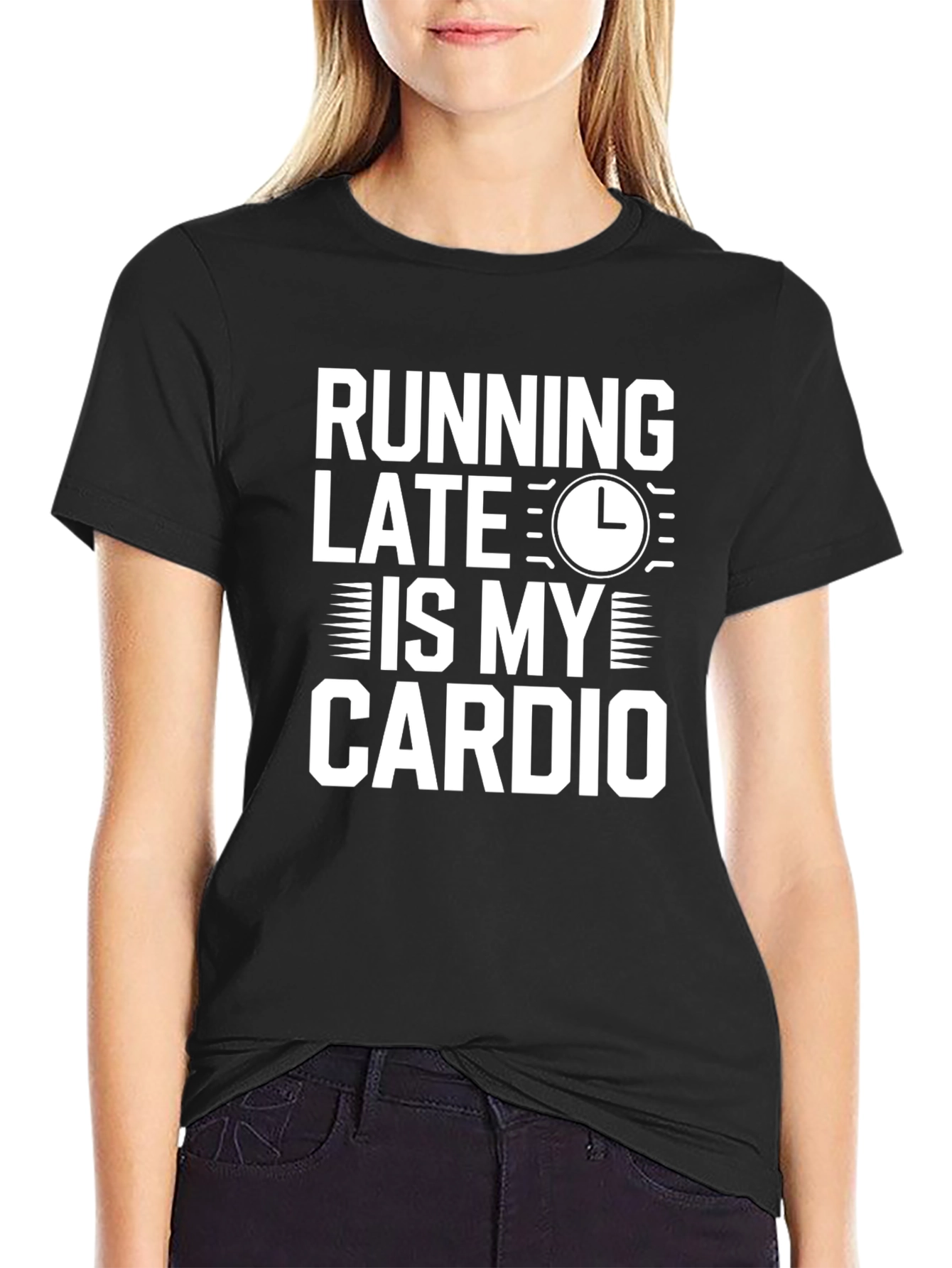 Running Late is My Cardio T-Shirt