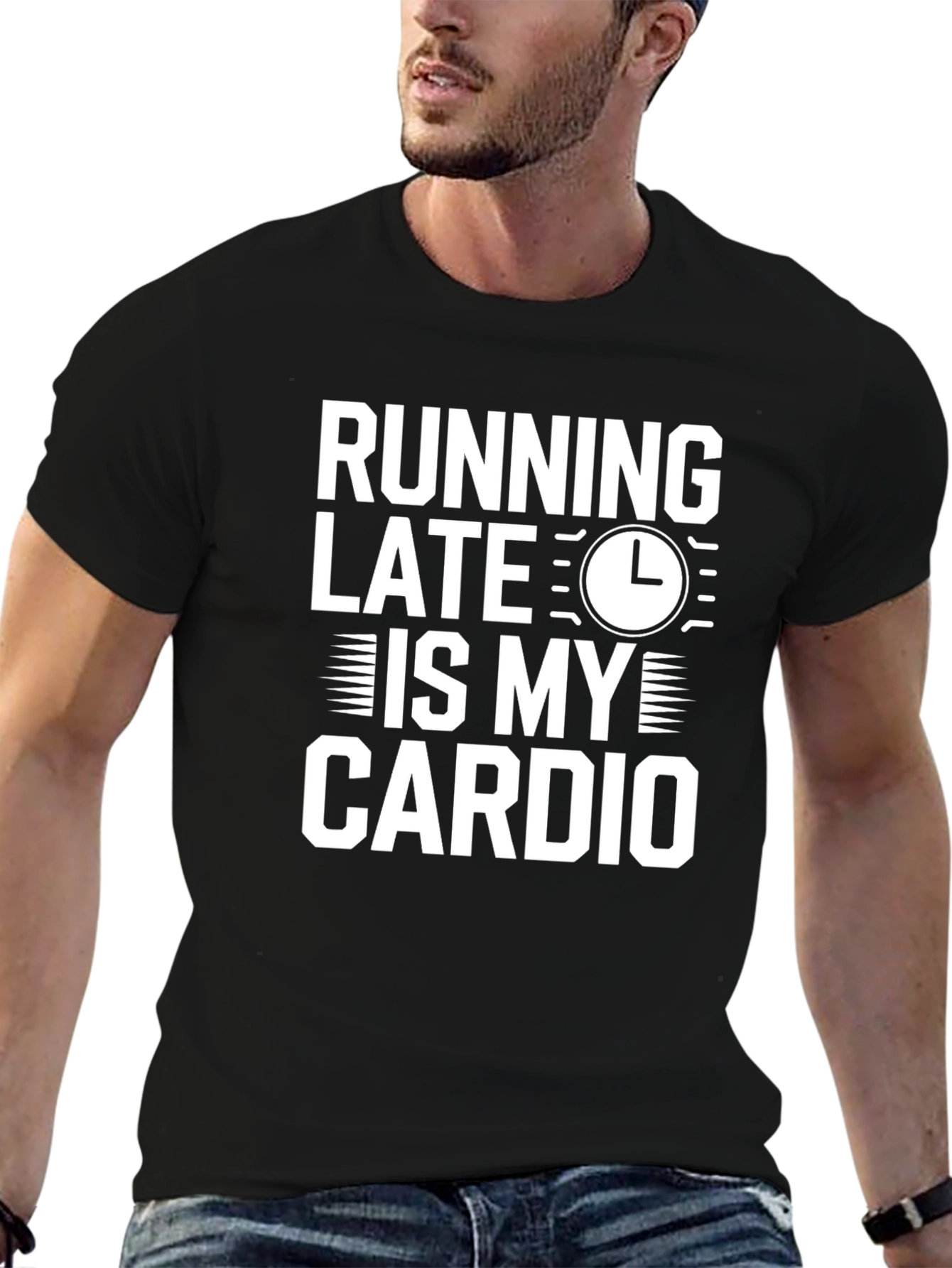 Running Late is My Cardio T-Shirt