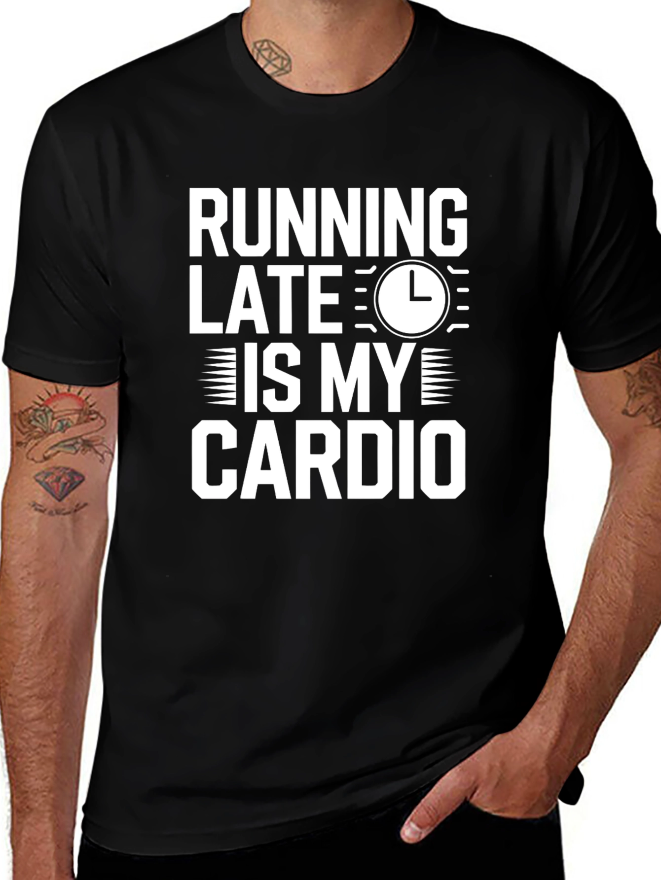 Running Late is My Cardio T-Shirt