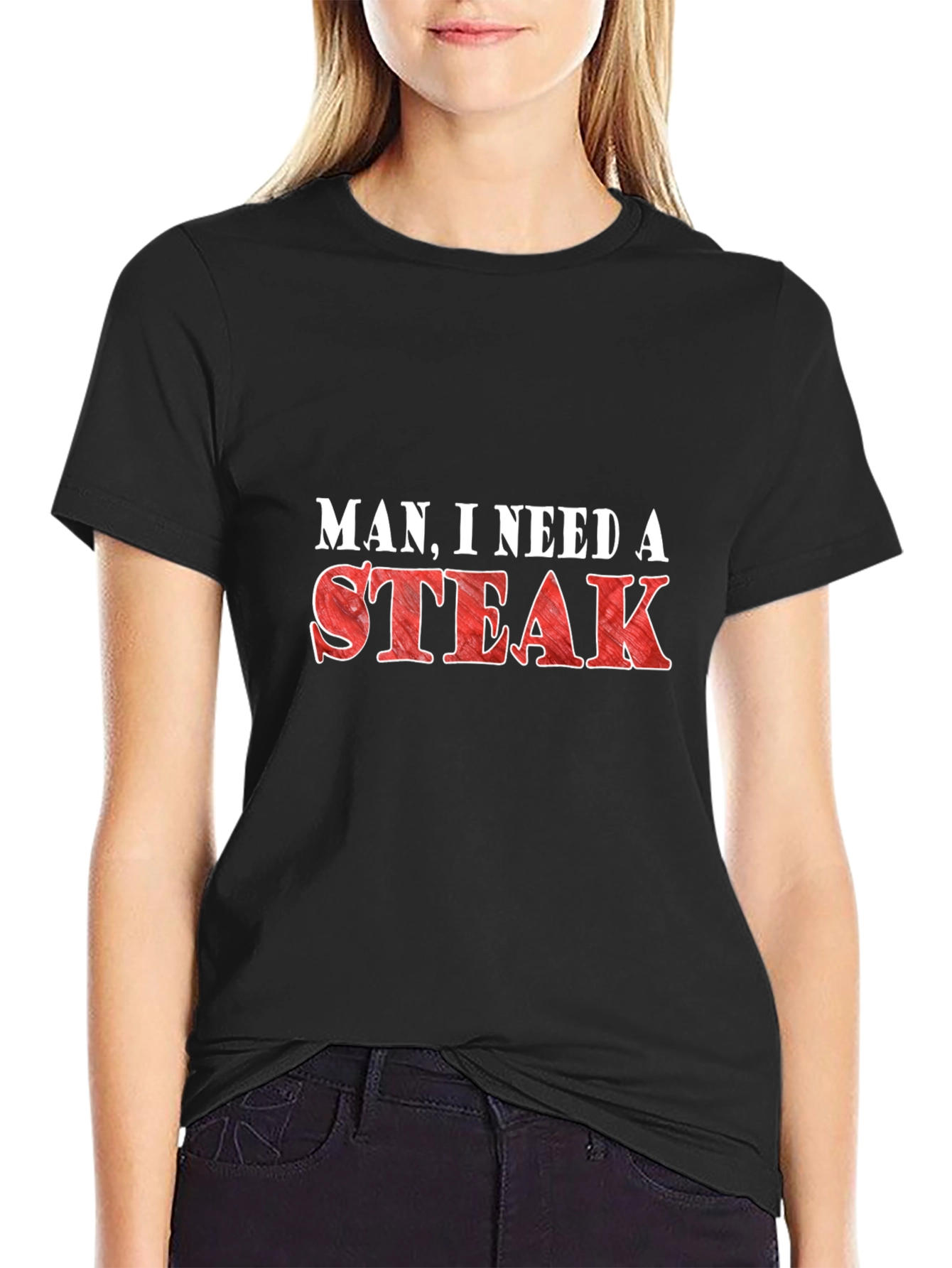 Man I Need a Steak Funny Graphic T-Shirt