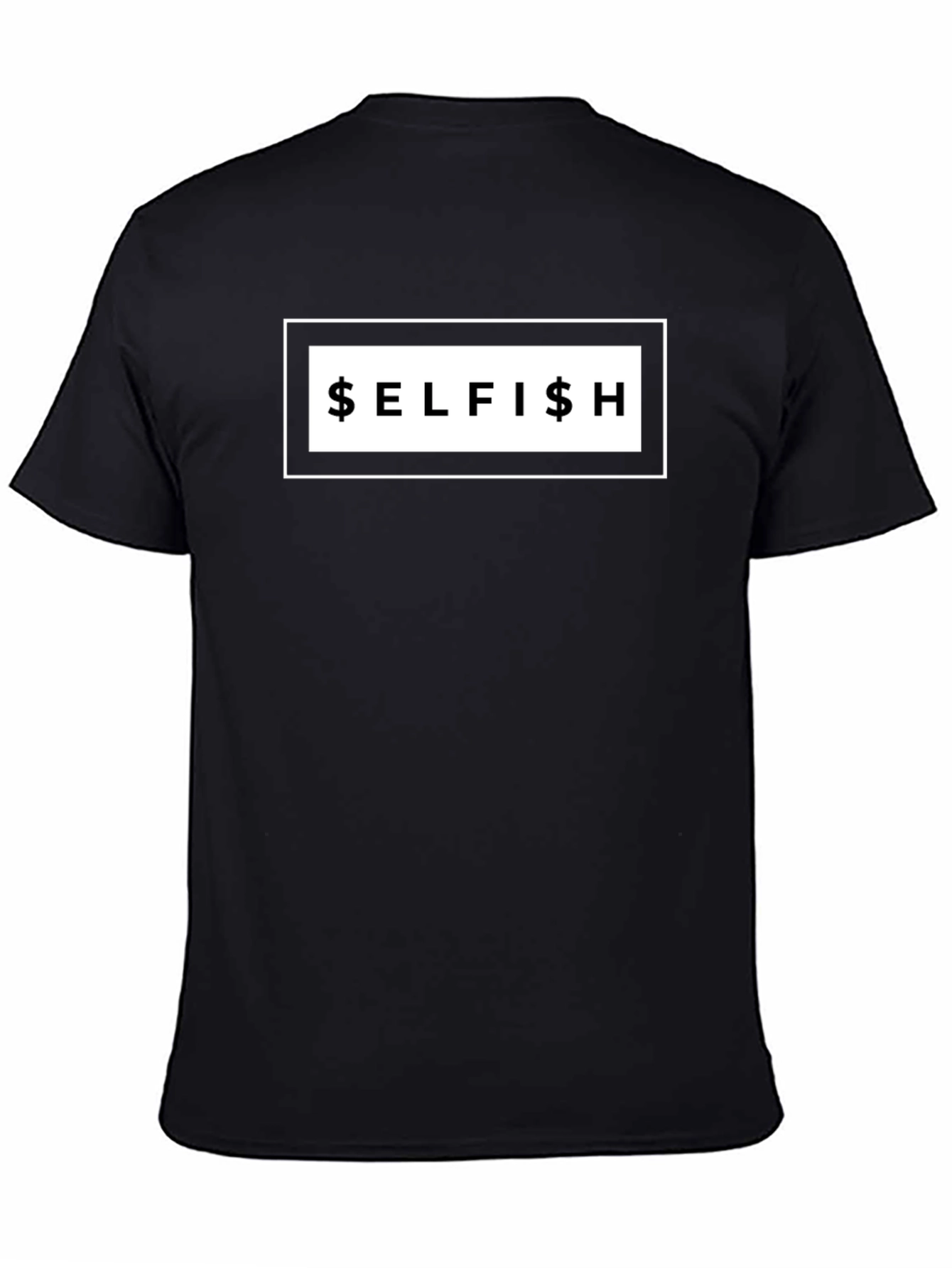 Selfish Graphic Tee - Bold Statement T-Shirt