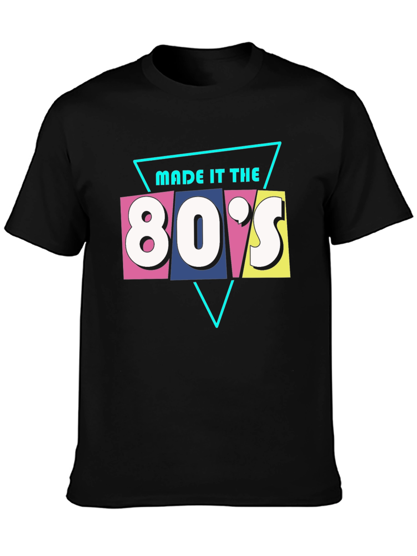 Made it the 80s Graphic Tee - Retro Style